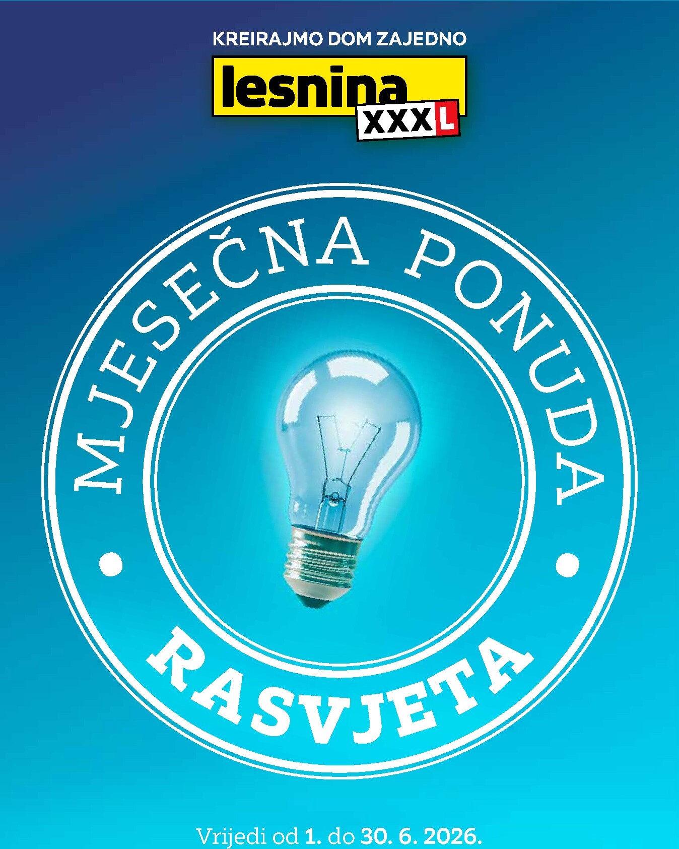 Aktualni katalog Lesnina - Mjesečna ponuda rasvjete od ponedjeljka, 01.06.2026 do utorka, 30.06.2026