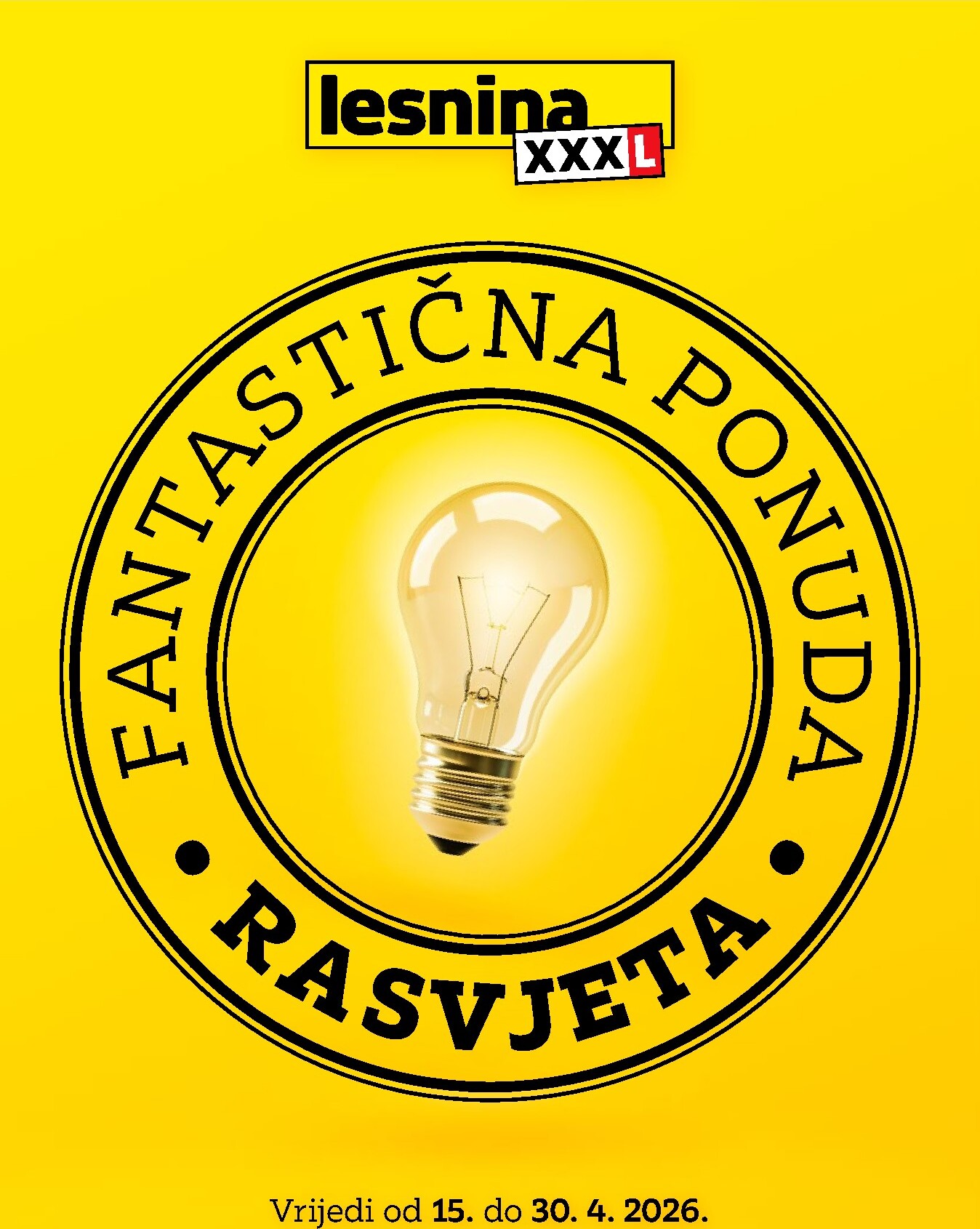 Aktualni Lesnina - Fantastična ponuda rasvjete katalog vrijedi od srijede 15.04.2026 do četvrtka 30.04.2026