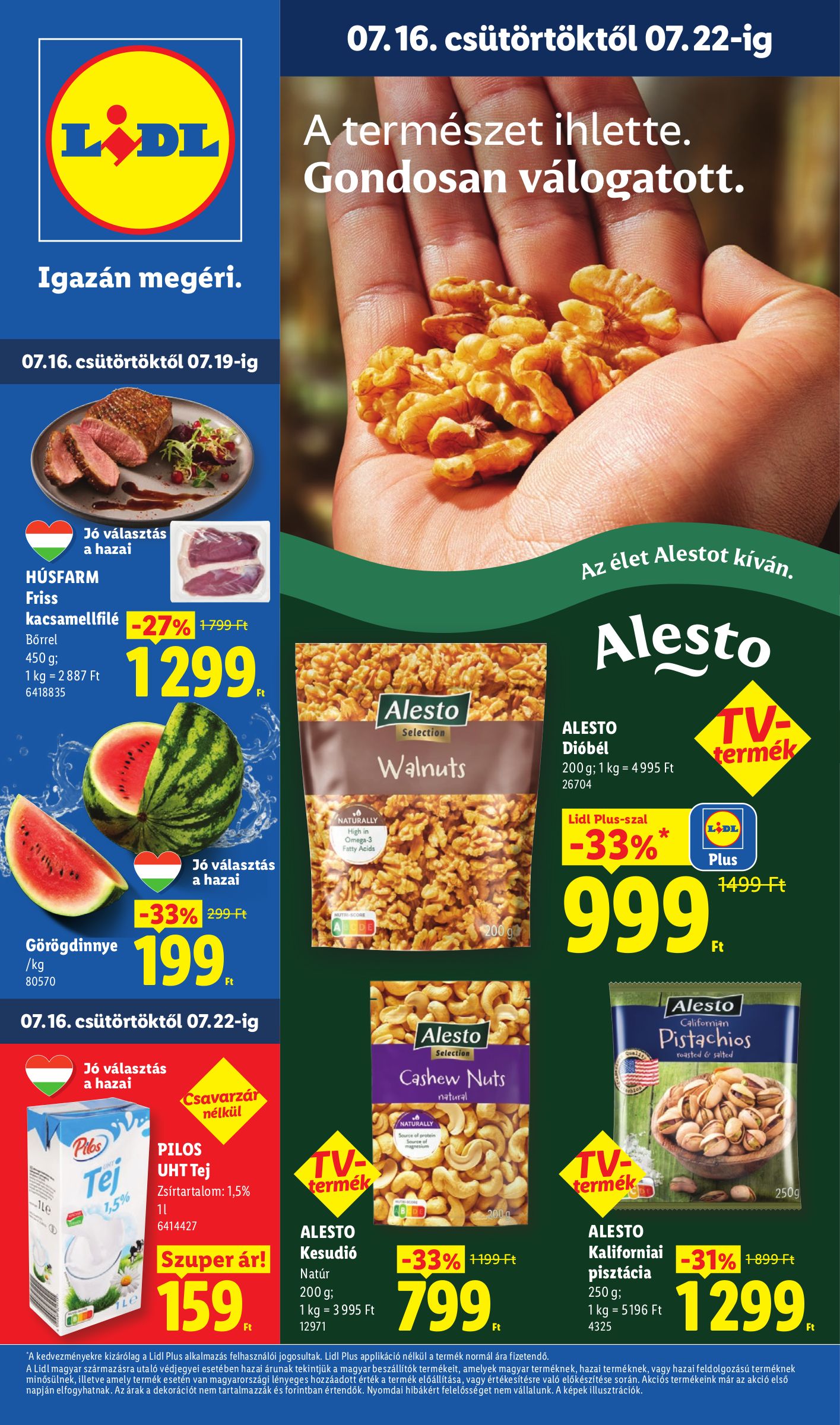 Lidl hirdetmény a következő hétre csütörtöktől 2026.07.16.-tól szerdától 2026.07.22.-ig