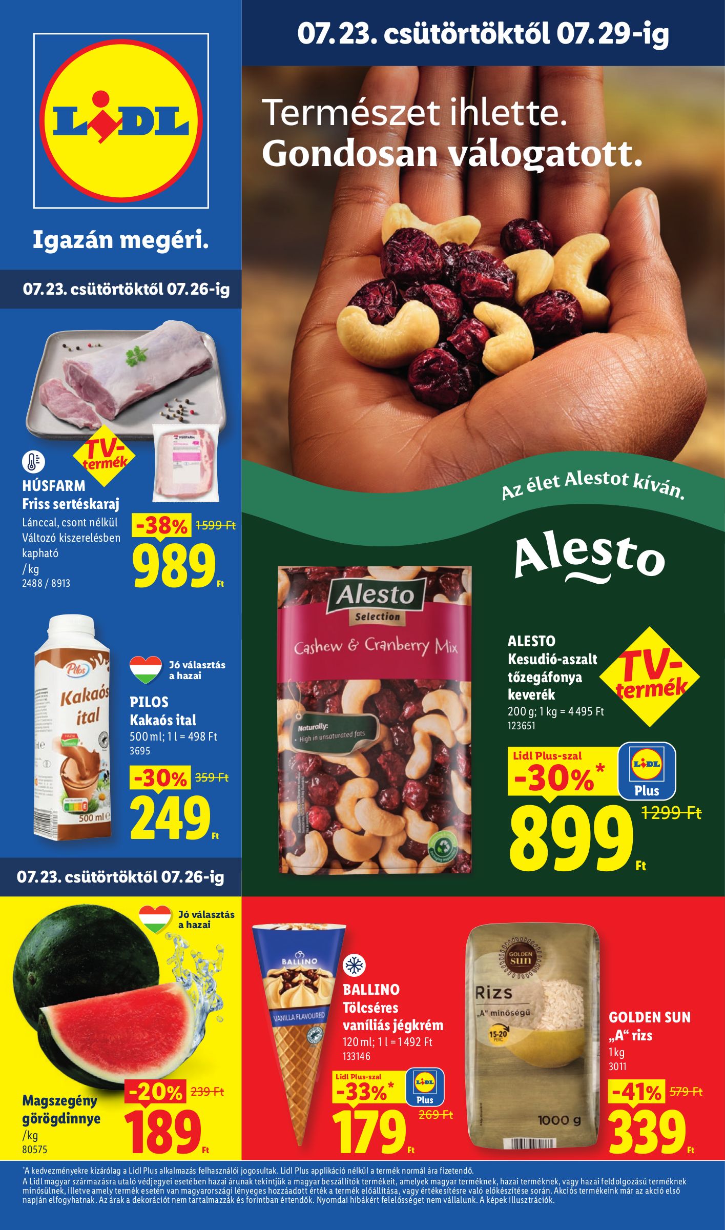 Lidl hirdetmény a következő hétre csütörtöktől 2026.07.23.-tól szerdától 2026.07.29.-ig