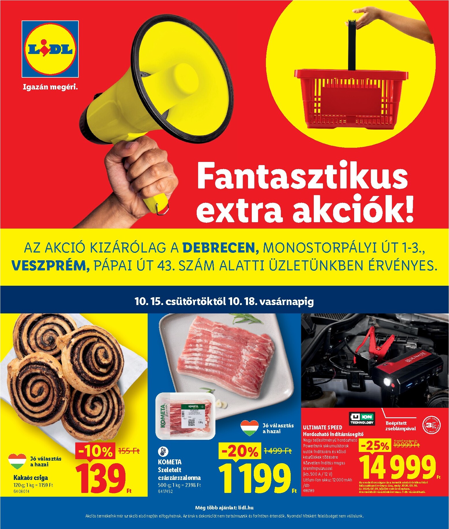 Lidl - Debrecen, Veszprém hirdetmény a következő hétre csütörtöktől 2026.10.15.-tól vasárnaptól 2026.10.18.-ig