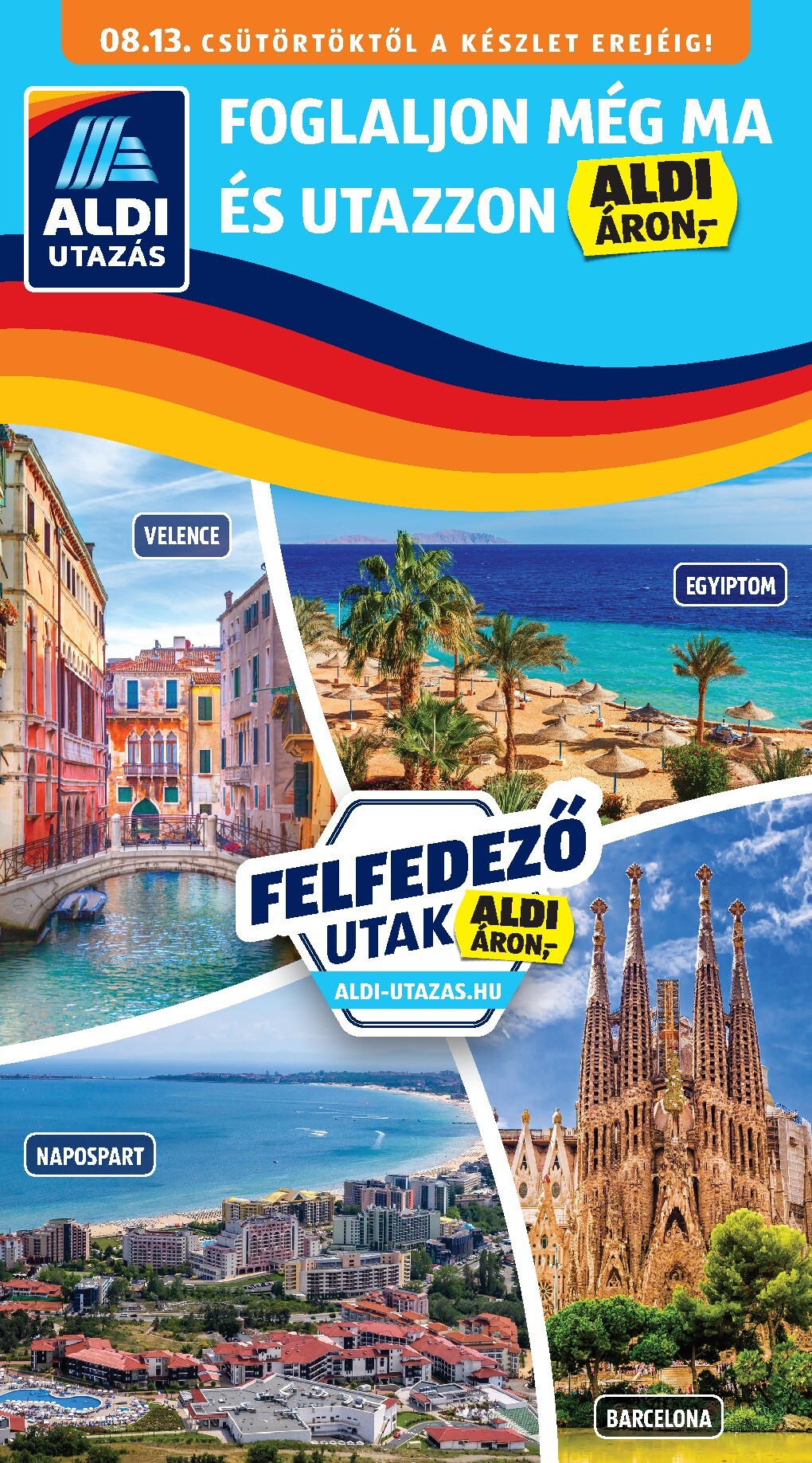Aldi - Utazás katalógus hirdetmény a következő hétre csütörtöktől 2026.08.13.-tól hétfőtől 2026.08.31.-ig