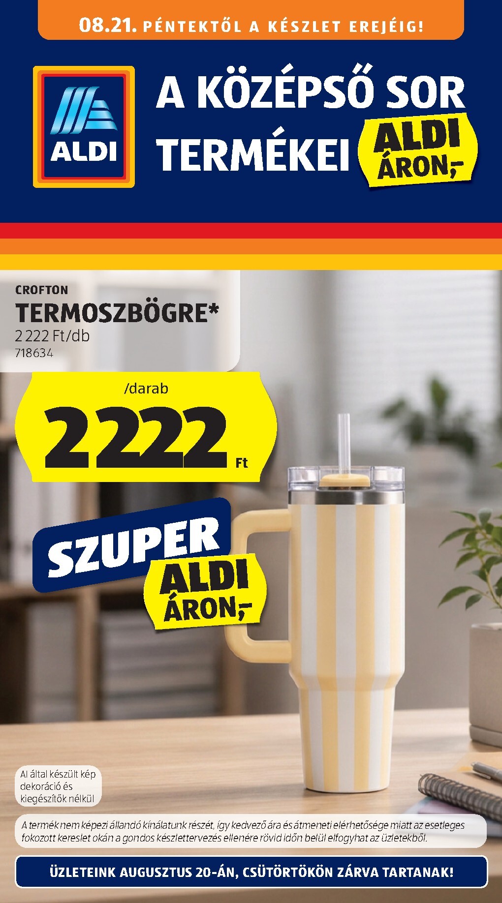 Aldi - Középső sor termékei hirdetmény a következő hétre péntektől 2026.08.21.-tól szerdától 2026.08.26.-ig