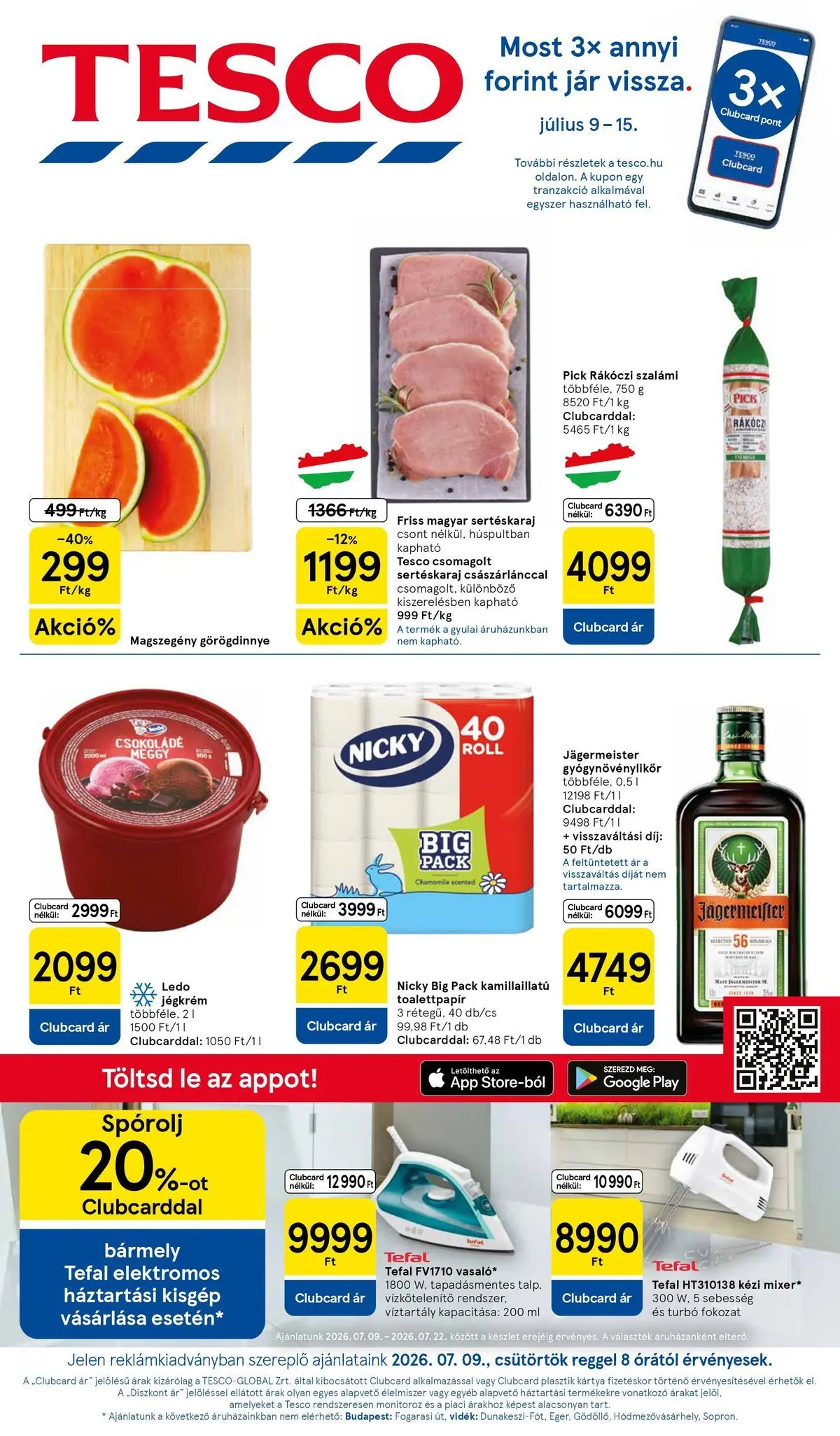 Aktuális Tesco szórólap érvényes csütörtöktől 2026.07.09.-től szerdától 2026.07.15.-ig
