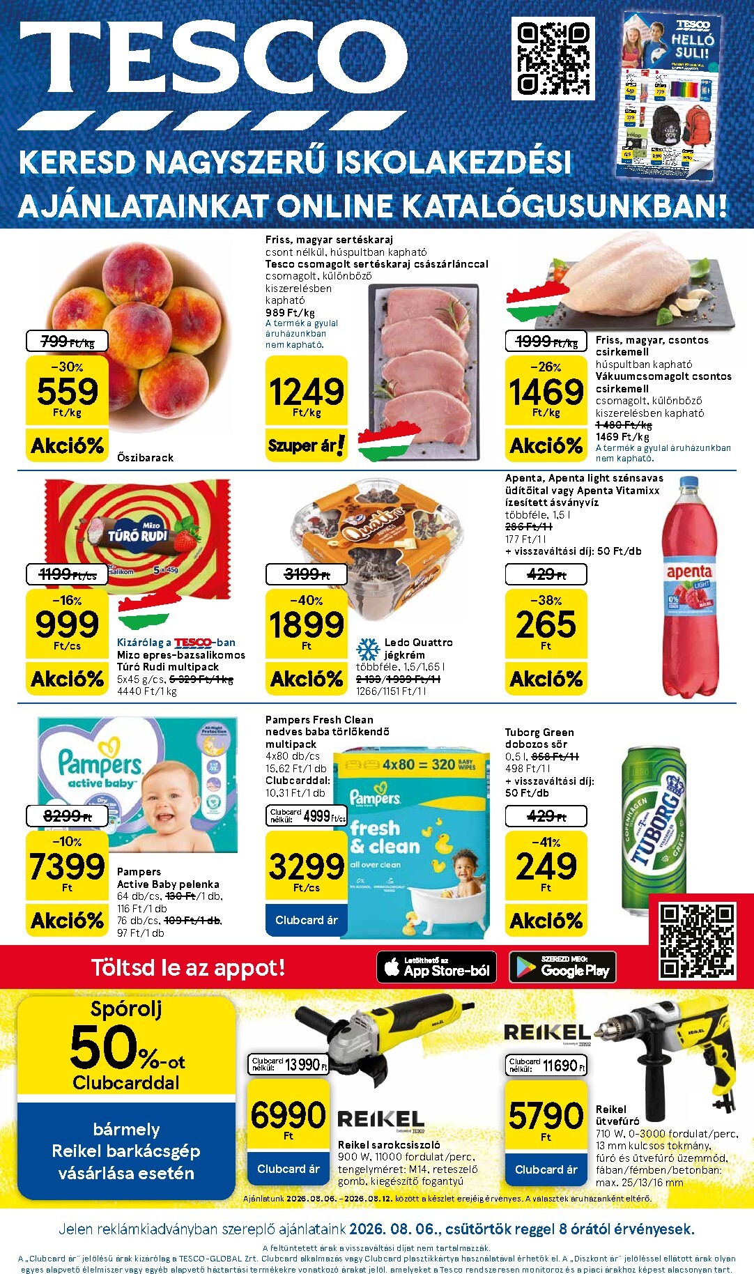 A jövőbeli Tesco akciós újság csütörtöktől 2026.08.06.-tól szerdától 2026.08.12.-ig érvényes.