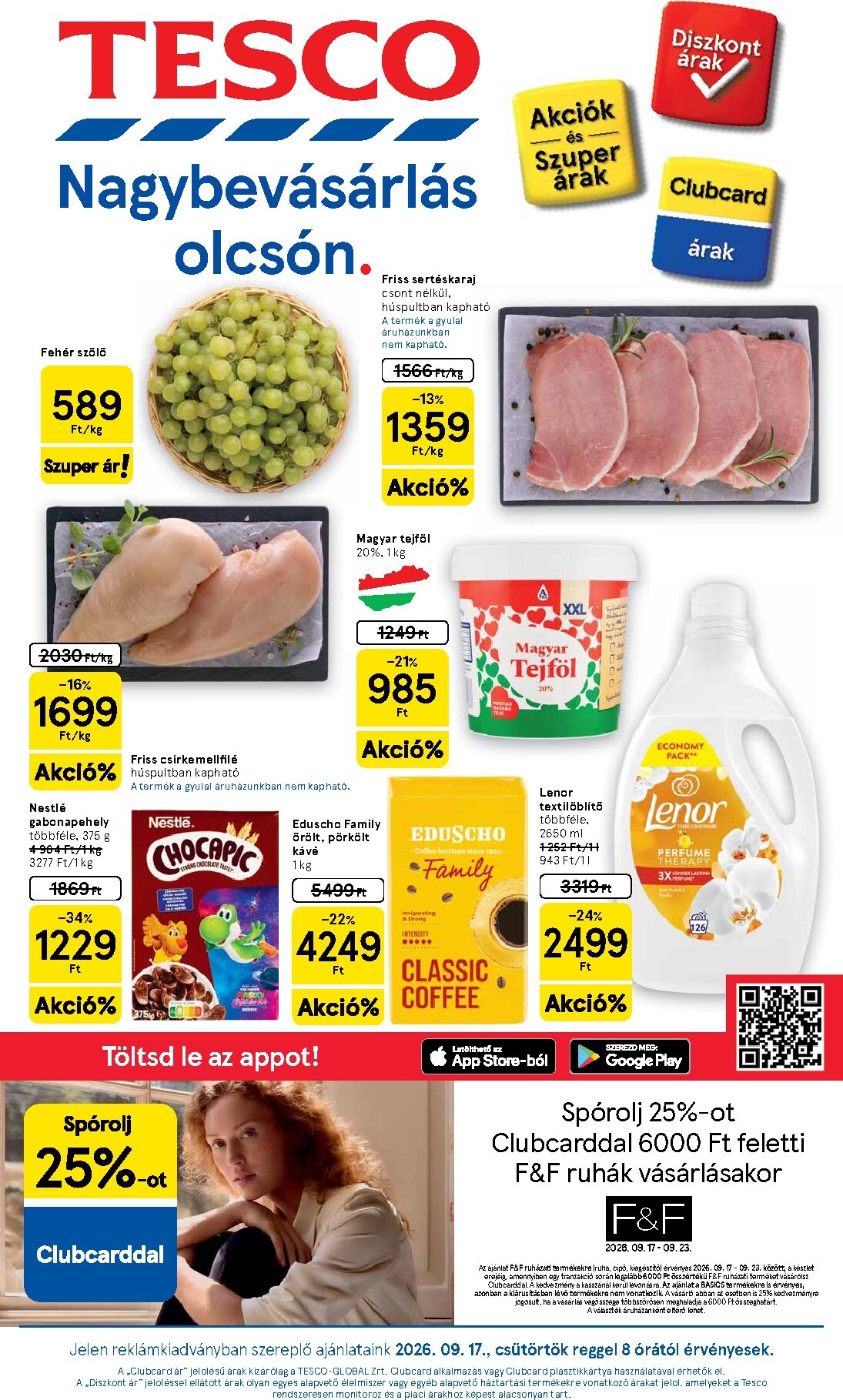A jövőbeli Tesco akciós újság csütörtöktől 2026.09.17.-tól szerdától 2026.09.23.-ig érvényes.