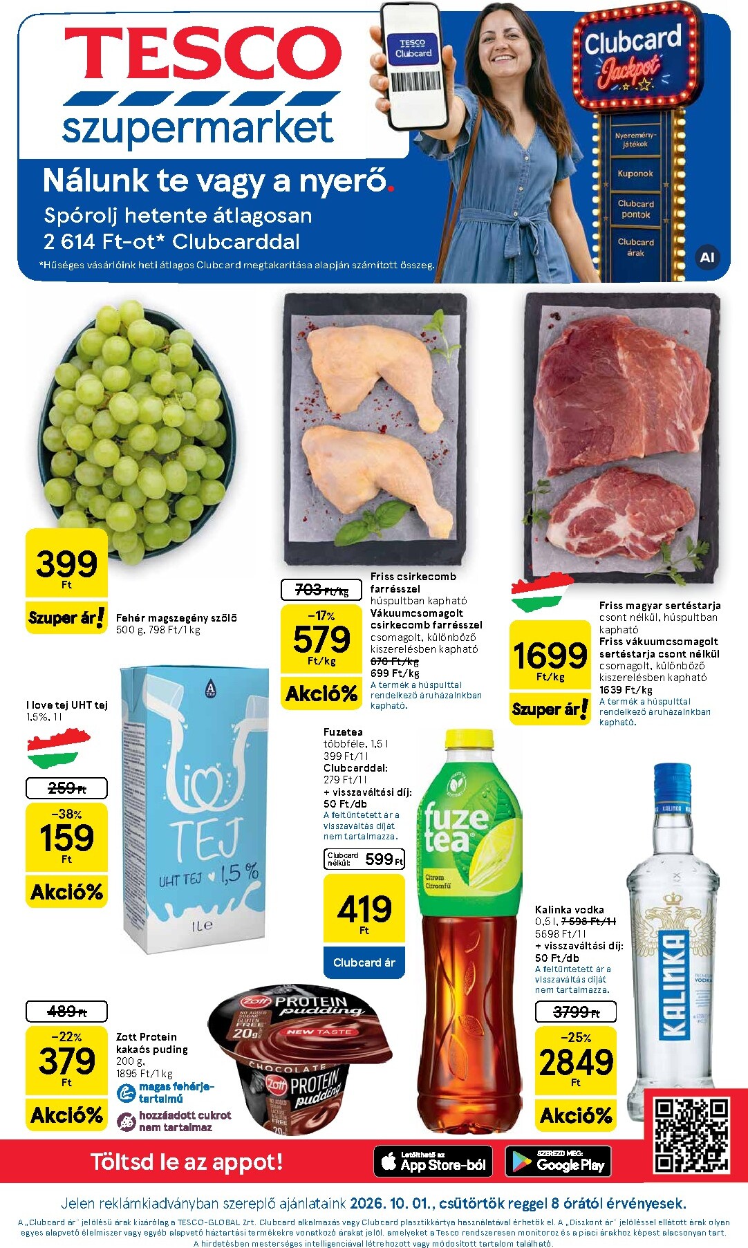 A jövőbeli Tesco szupermarket akciós újság csütörtöktől 2026.10.01.-tól szerdától 2026.10.07.-ig érvényes.