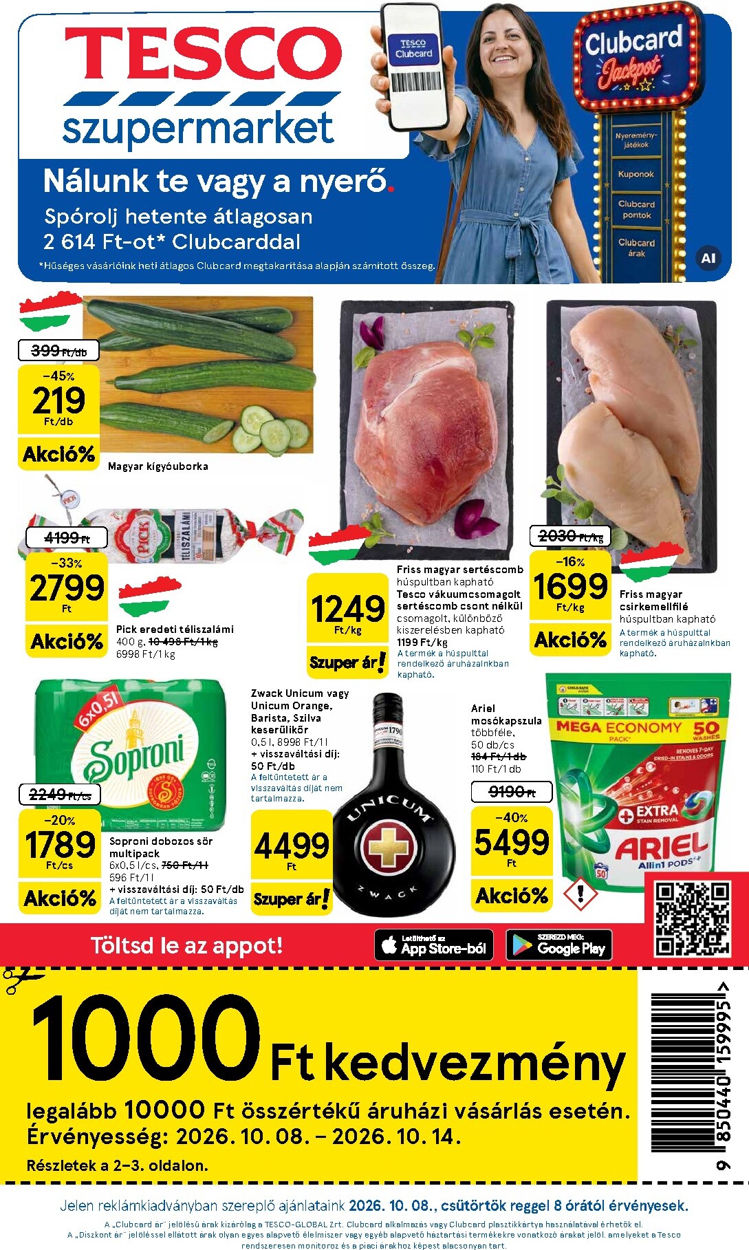 A jövőbeli Tesco szupermarket akciós újság csütörtöktől 2026.10.08.-tól szerdától 2026.10.14.-ig érvényes.