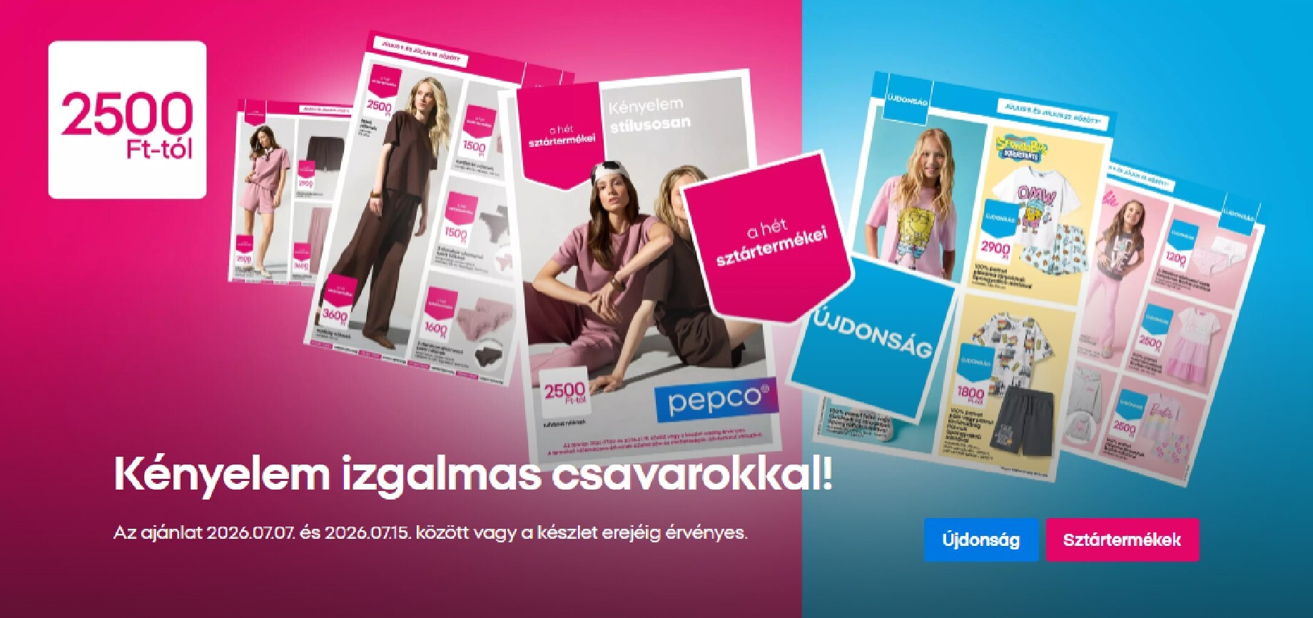 Aktuális Pepco szórólap érvényes csütörtöktől 2026.07.09.-től szerdától 2026.07.15.-ig