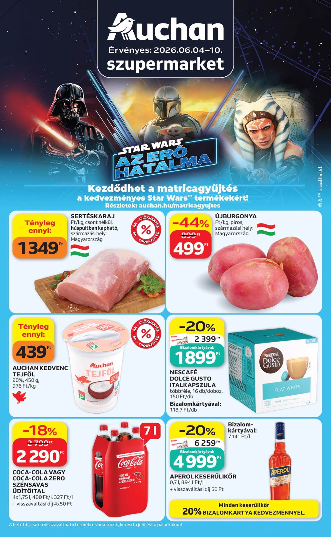 A jövőbeli Auchan szupermarket akciós újság csütörtöktől 2026.06.04.-tól szerdától 2026.06.10.-ig érvényes.