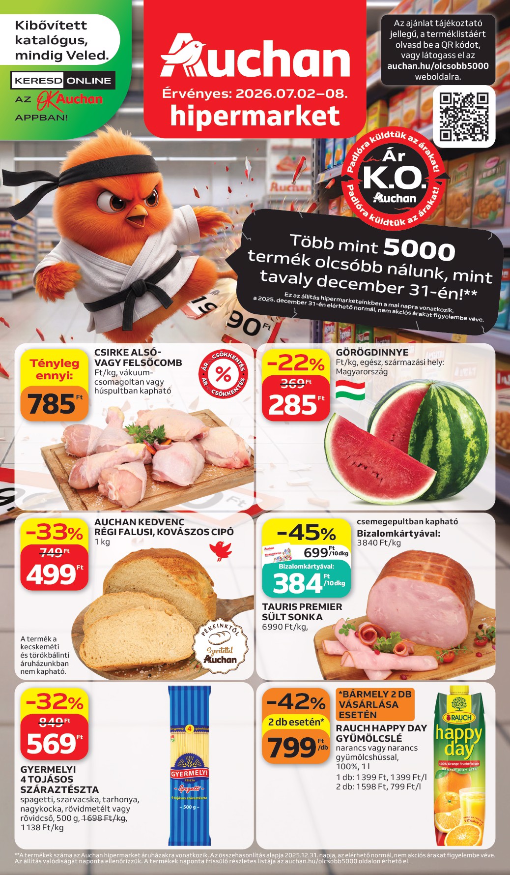 A jövőbeli Auchan Hipermarket akciós újság csütörtöktől 2026.07.02.-tól szerdától 2026.07.08.-ig érvényes.