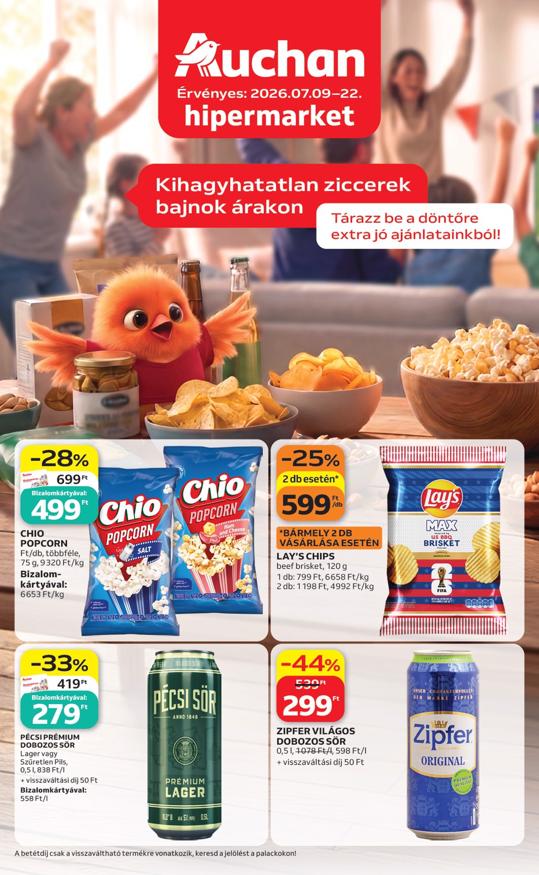 A jövőbeli Auchan Hipermarket - Kihagyhatatlan ziccerek bajnok árakon akciós újság csütörtöktől 2026.07.09.-tól szerdától 2026.07.22.-ig érvényes.