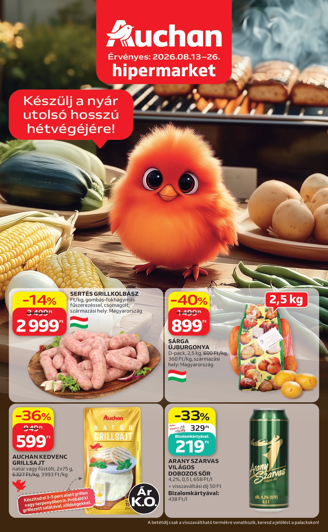 A jövőbeli Auchan - Grill ajánlataink akciós újság csütörtöktől 2026.08.13.-tól szerdától 2026.08.26.-ig érvényes.