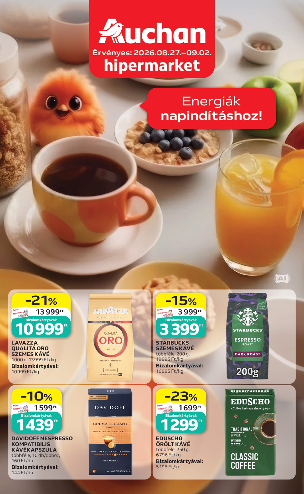 A jövőbeli Auchan - Reggeli ajánlataink akciós újság csütörtöktől 2026.08.27.-tól szerdától 2026.09.02.-ig érvényes.