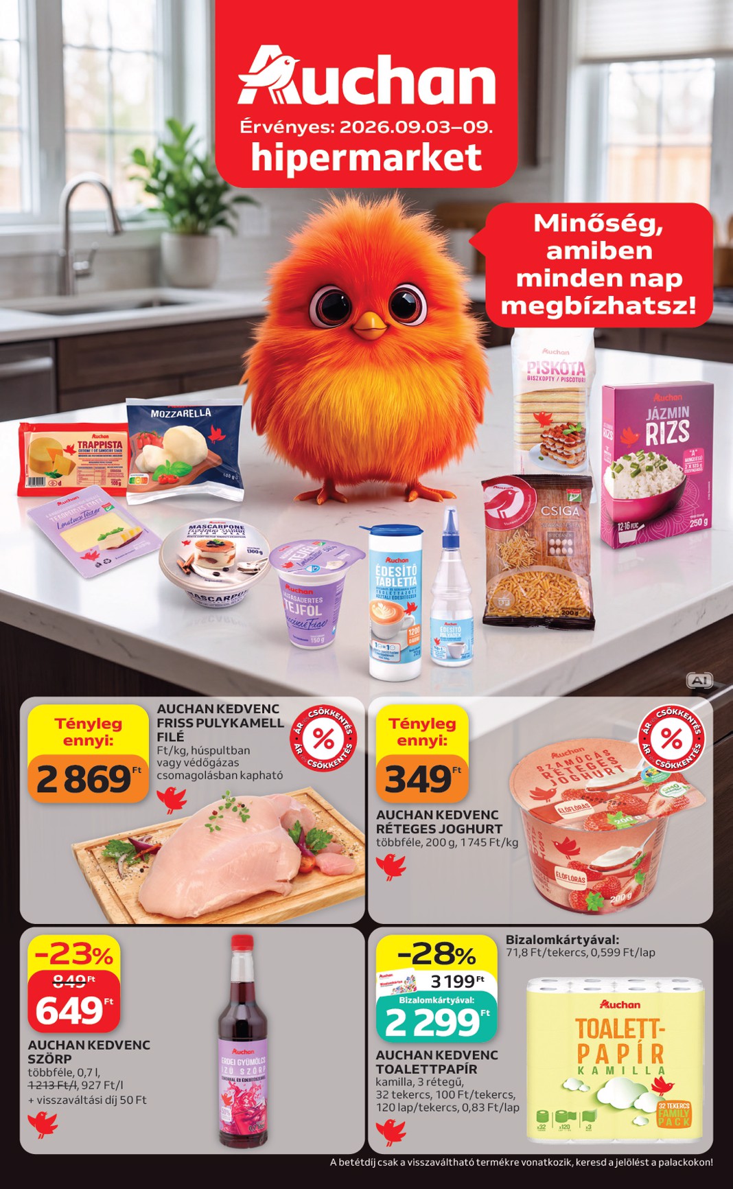 A jövőbeli Auchan - Sajátmárkás termékeink akciós újság csütörtöktől 2026.09.03.-tól szerdától 2026.09.09.-ig érvényes.