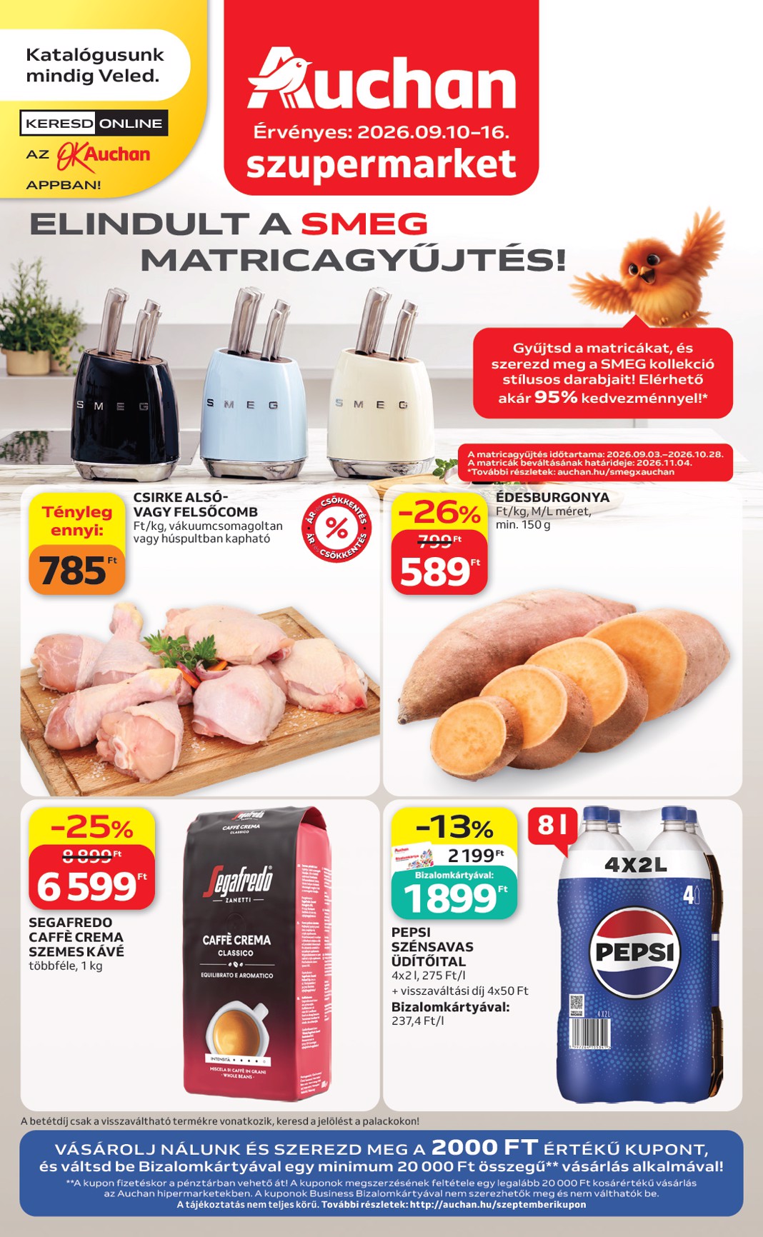 A jövőbeli Auchan szupermarket akciós újság csütörtöktől 2026.09.10.-tól szerdától 2026.09.16.-ig érvényes.