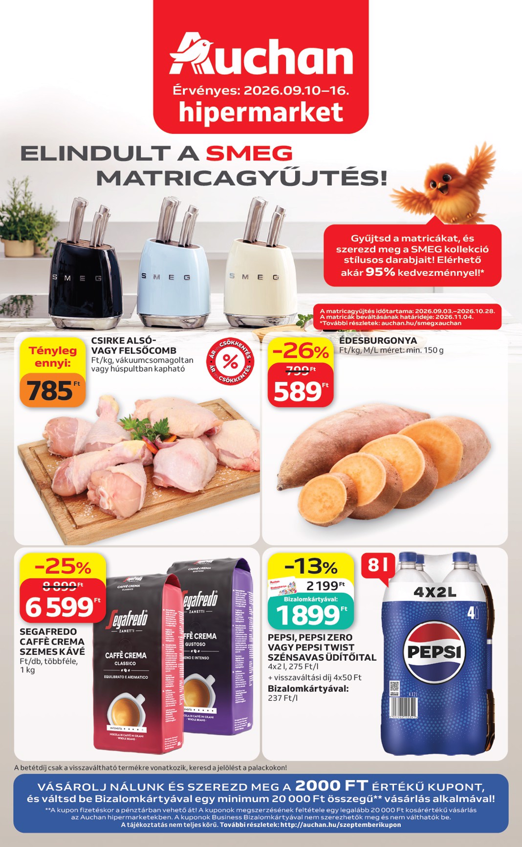 A jövőbeli Auchan Hipermarket akciós újság csütörtöktől 2026.09.10.-tól szerdától 2026.09.16.-ig érvényes.