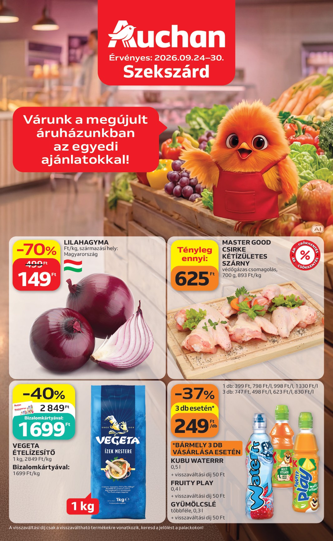 A jövőbeli Auchan - Szekszárdi ajánlataink akciós újság csütörtöktől 2026.09.24.-tól szerdától 2026.09.30.-ig érvényes.