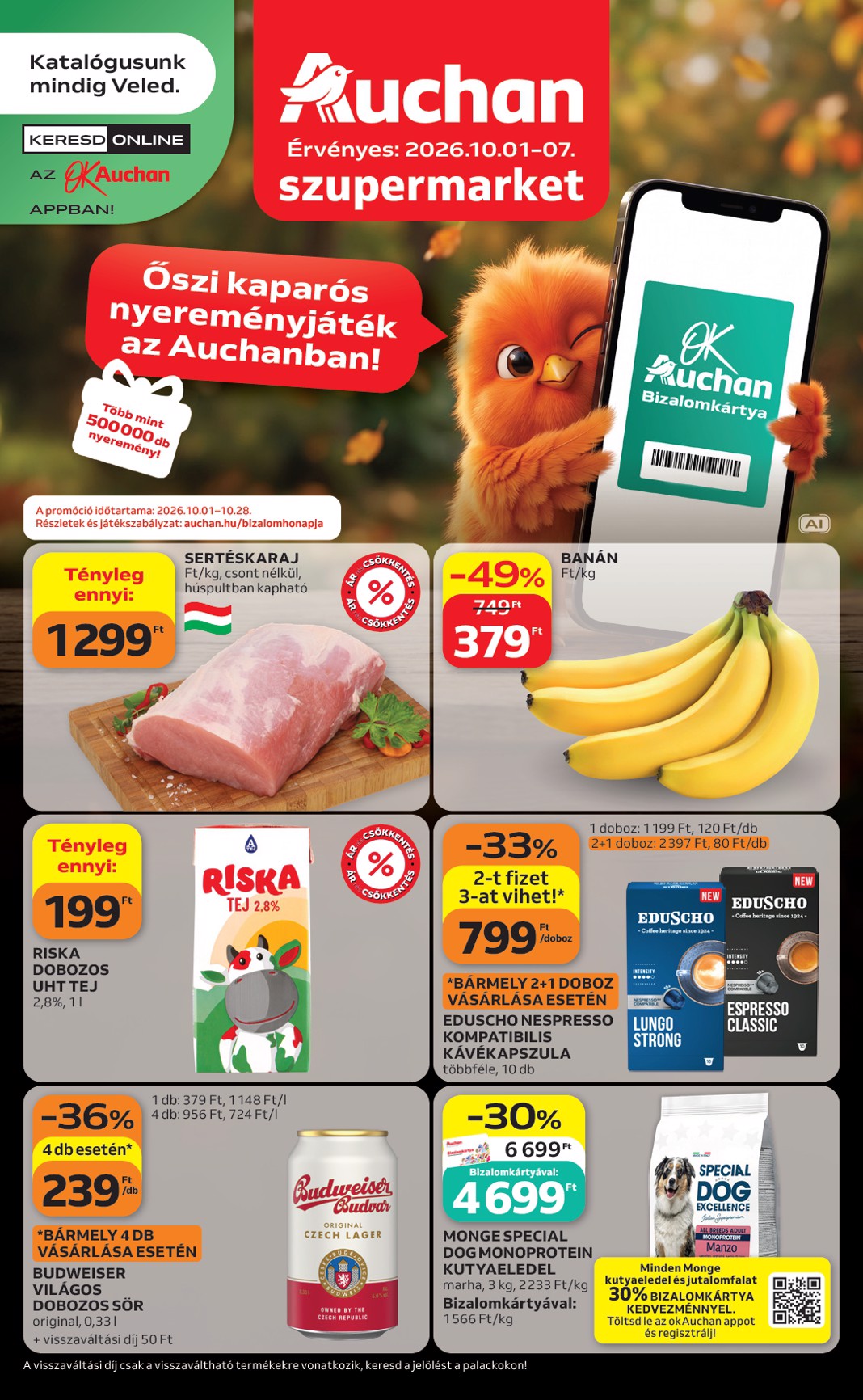 A jövőbeli Auchan Szupermarket akciós újság csütörtöktől 2026.10.01.-tól szerdától 2026.10.07.-ig érvényes.