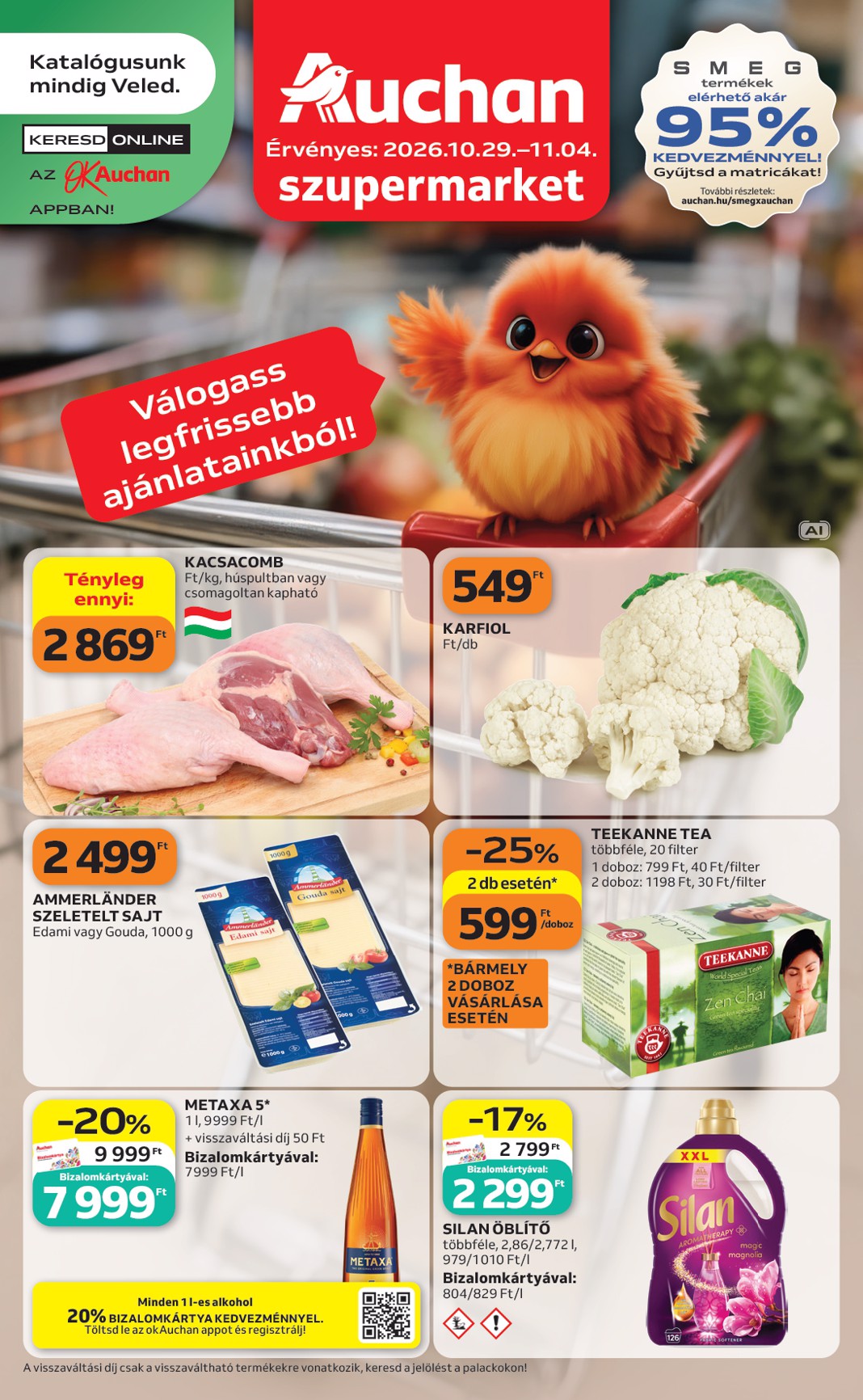 A jövőbeli Auchan szupermarket akciós újság csütörtöktől 2026.10.29.-tól szerdától 2026.11.04.-ig érvényes.