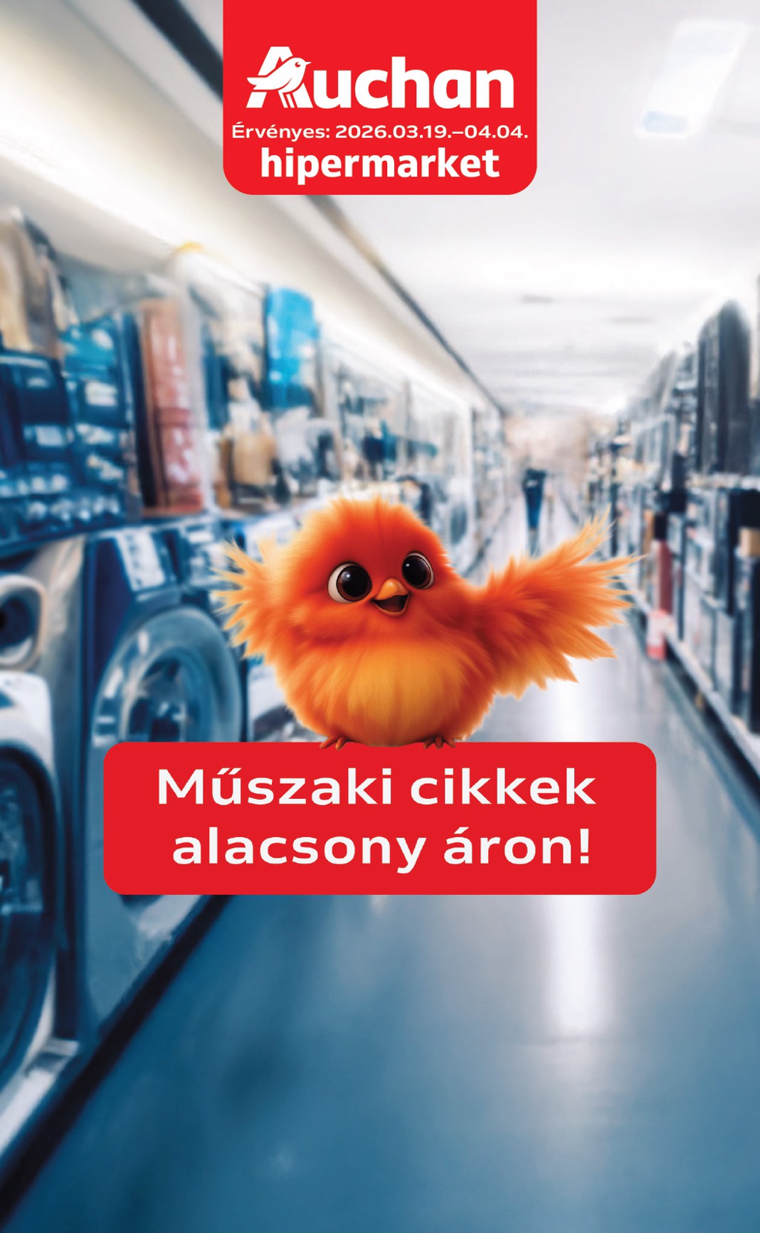 Auchan Hipermarket - Húsvéti elektronikai ajánlataink akciós újság, érvényes 2026.03.19. - 2026.04.04.
