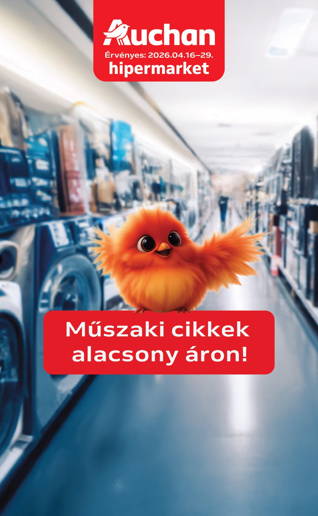 Aktuális Auchan - Elektronikai ajánlataink szórólap érvényes csütörtöktől 2026.04.16.-től szerdától 2026.04.29.-ig