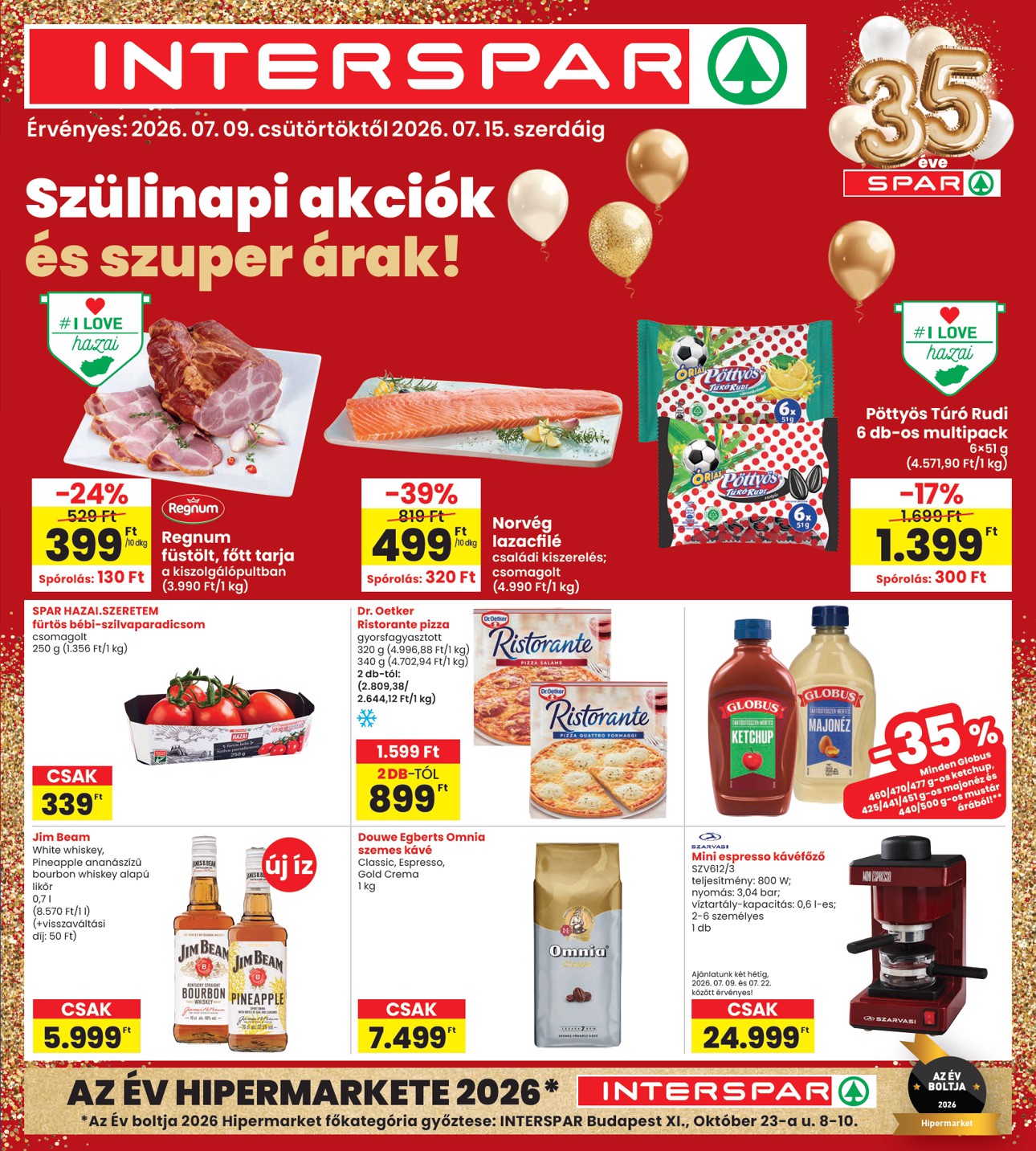 INTERSPAR hirdetmény a következő hétre csütörtöktől 2026.07.09.-tól szerdától 2026.07.15.-ig