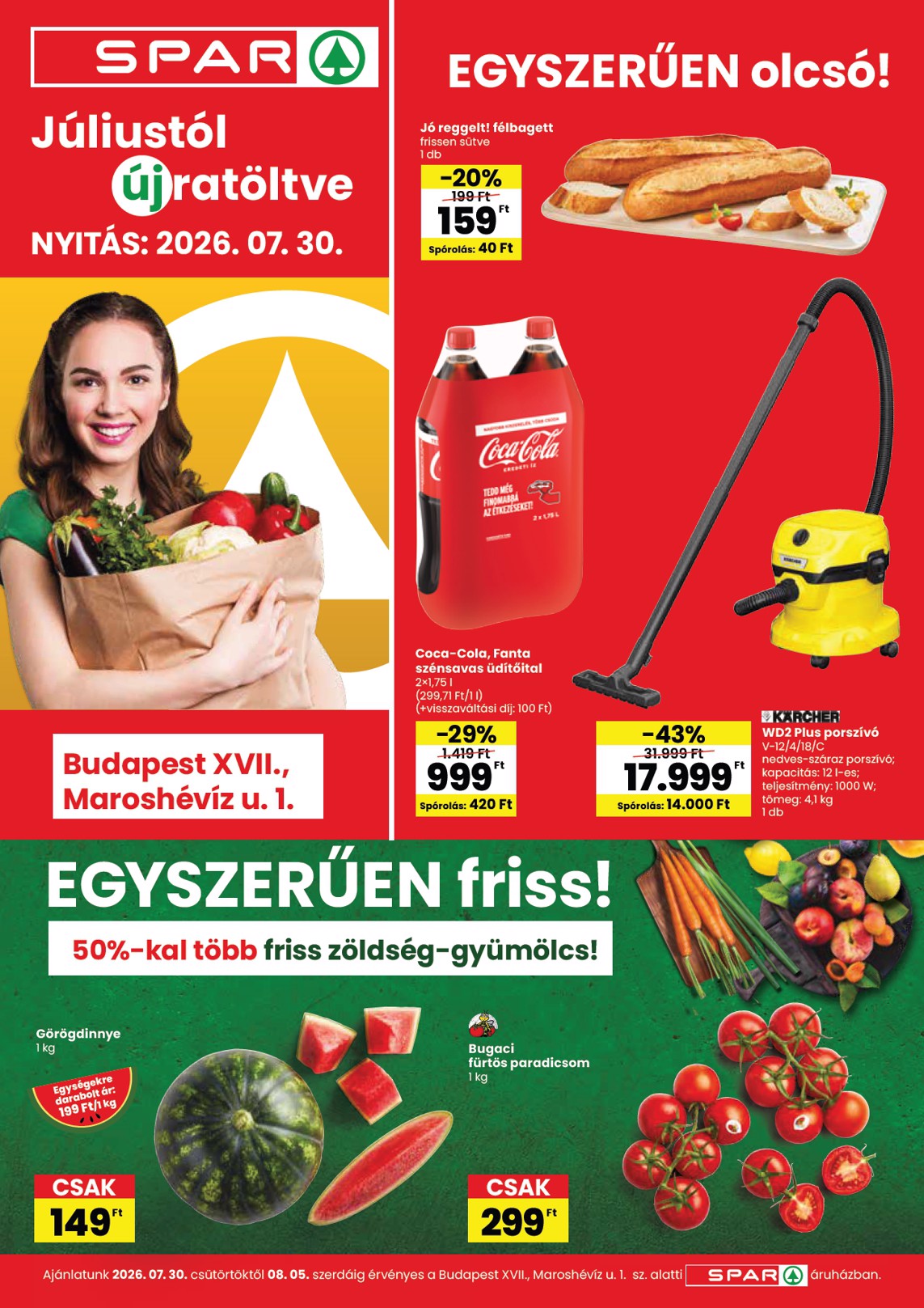 SPAR - Bp., Maroshévíz u. 1. üzletnyitás hirdetmény a következő hétre csütörtöktől 2026.07.30.-tól szerdától 2026.08.05.-ig