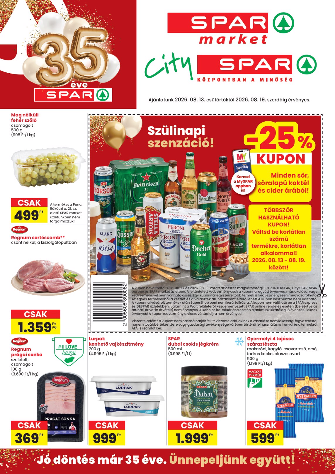 SPAR - Market, City hirdetmény a következő hétre csütörtöktől 2026.08.13.-tól szerdától 2026.08.19.-ig