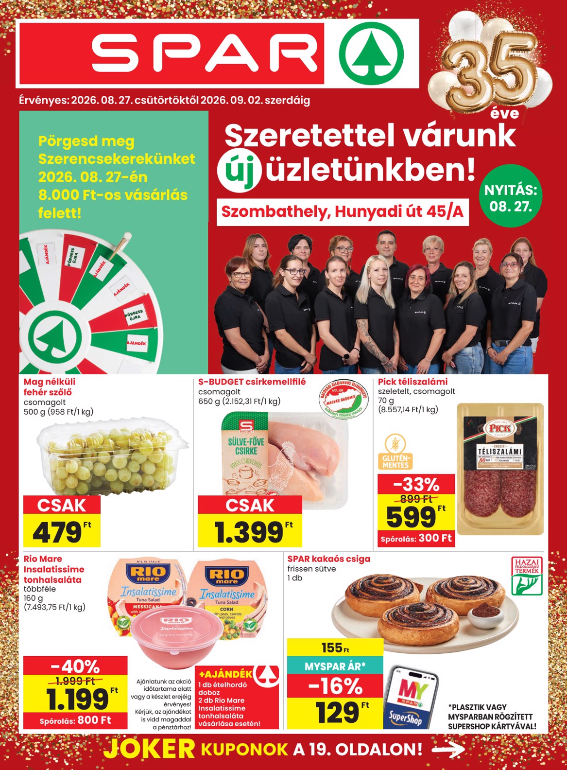 SPAR - Szombathely üzletnyitás hirdetmény a következő hétre csütörtöktől 2026.08.27.-tól szerdától 2026.09.02.-ig
