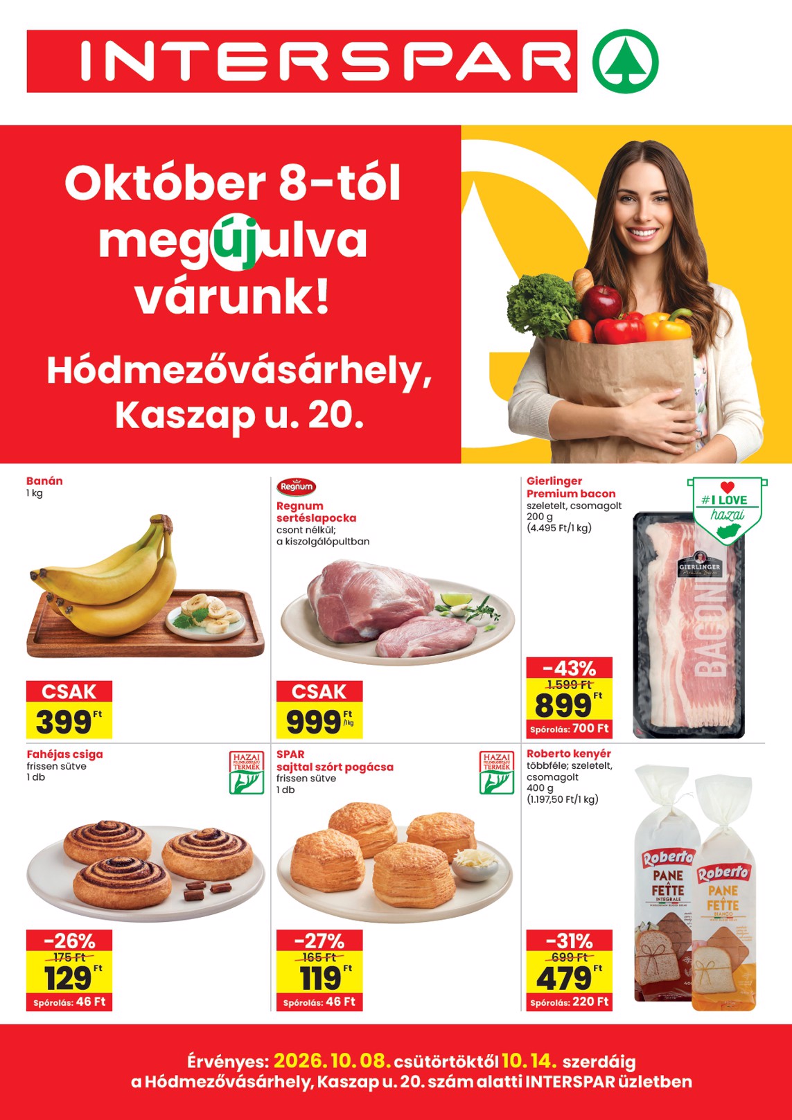 INTERSPAR - Hódmezővásárhely üzlet újranyitás hirdetmény a következő hétre csütörtöktől 2026.10.08.-tól szerdától 2026.10.14.-ig