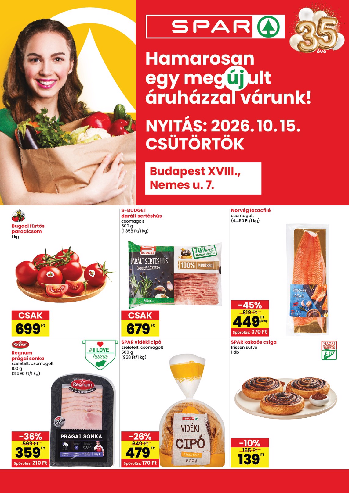 SPAR - Budapest XVIII., Nemes u. üzlet újranyitás hirdetmény a következő hétre csütörtöktől 2026.10.15.-tól szerdától 2026.10.21.-ig