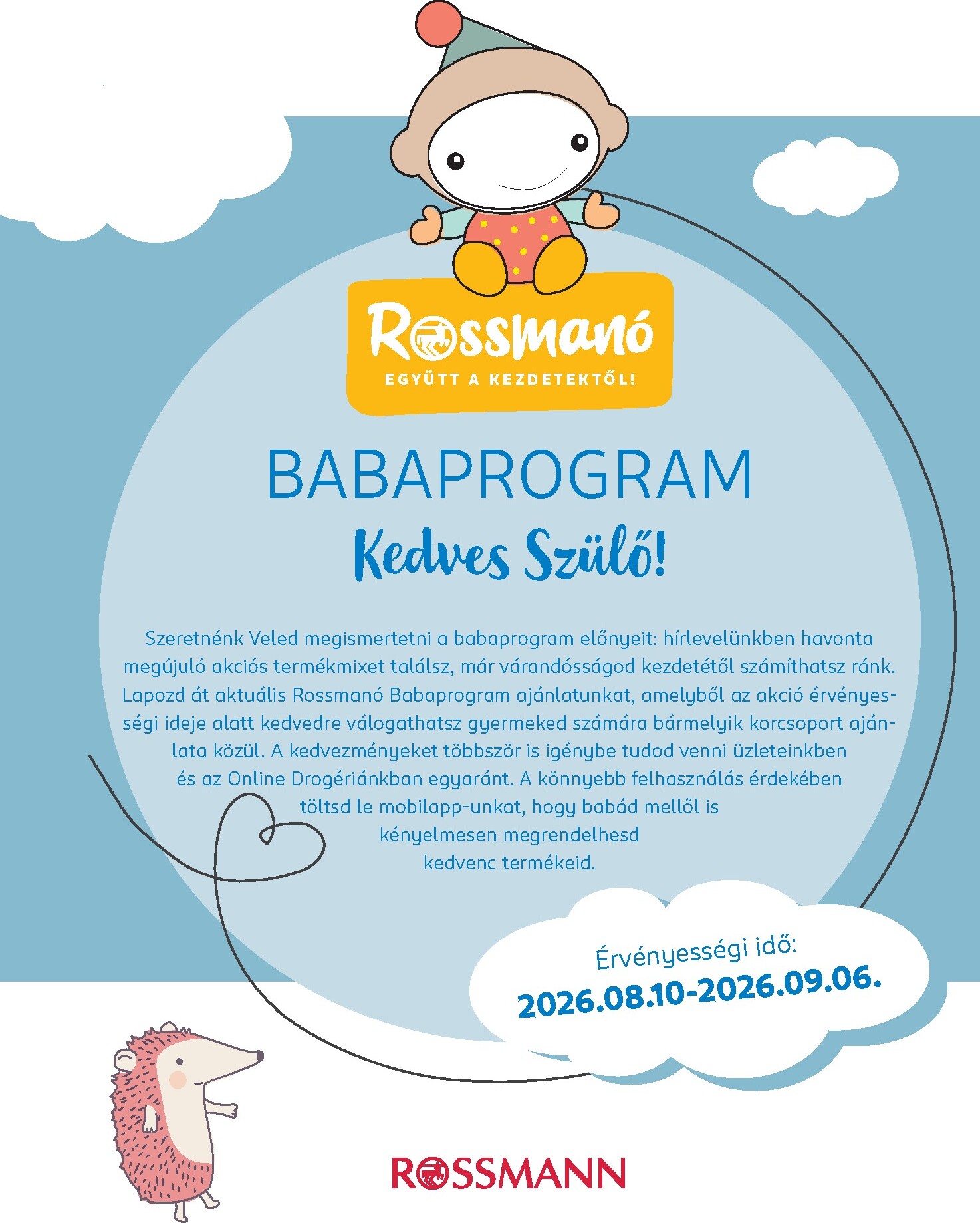 Rossmann - Babaprogram hirdetmény a következő hétre hétfőtől 2026.08.10.-tól vasárnaptól 2026.09.06.-ig