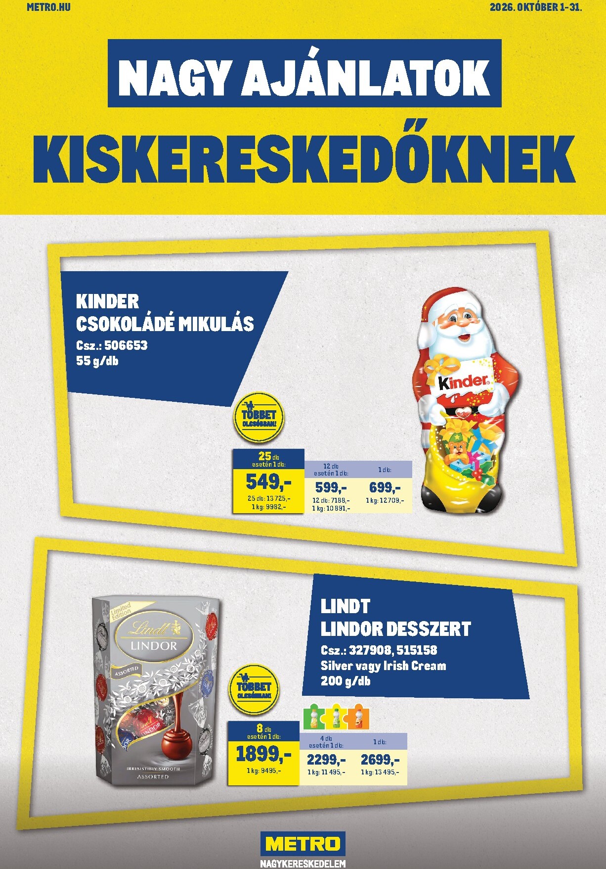 Metro - Nagyajánlatok kiskereskedőknek! hirdetmény a következő hétre csütörtöktől 2026.10.01.-tól szombattól 2026.10.31.-ig