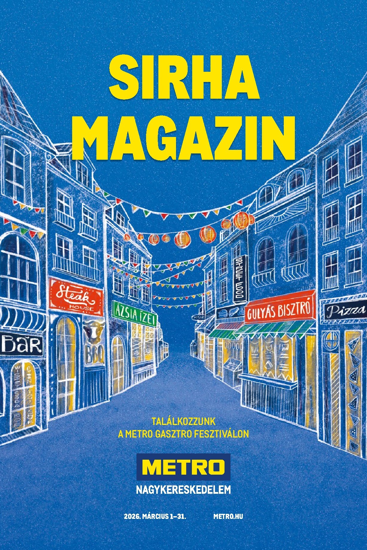 Metro - Sirha magazin akciós újság, érvényes 2026.03.01. - 2026.03.31.