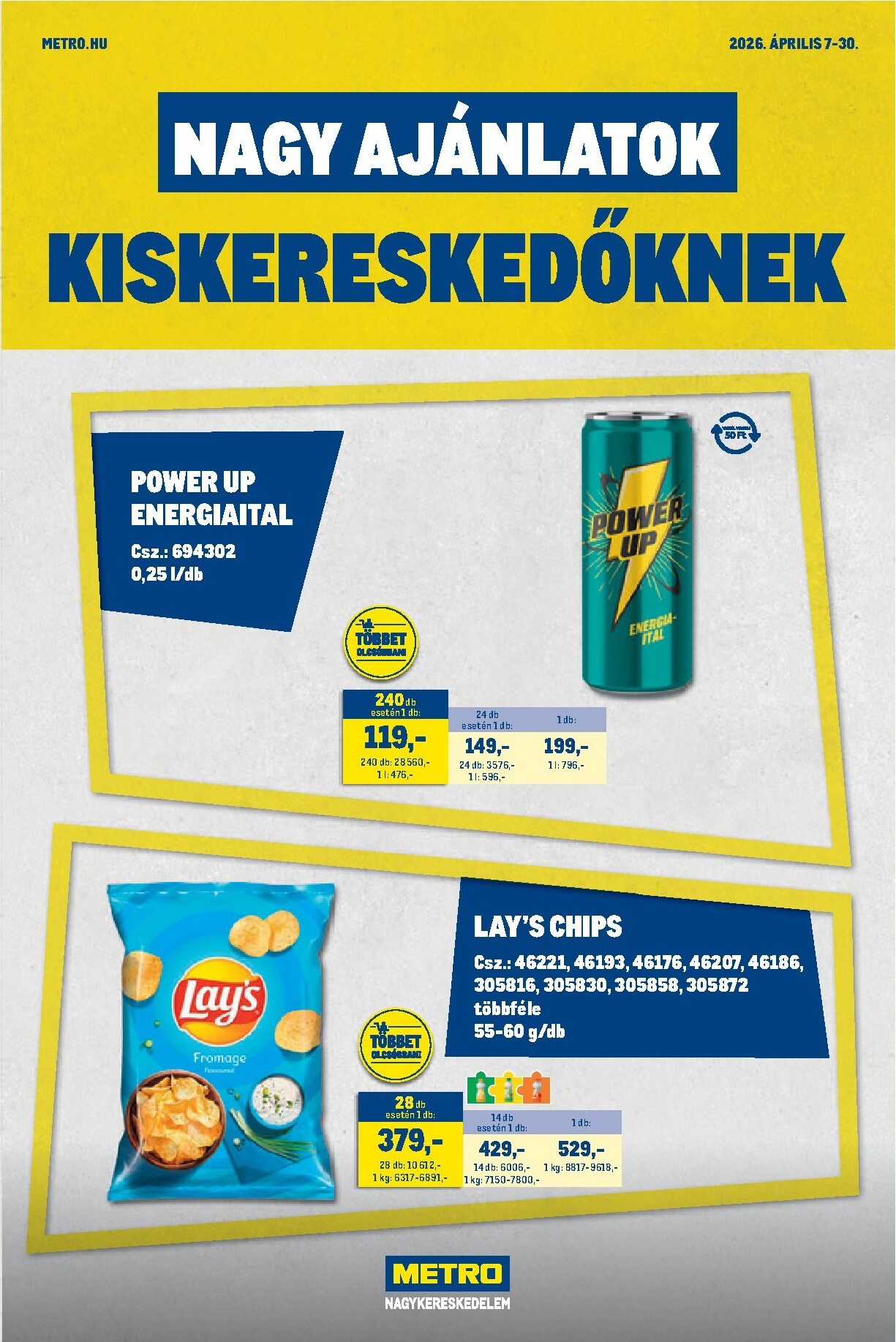 Aktuális Metro - Nagy Ajánlatok Kiskereskedőknek! szórólap érvényes keddtől 2026.04.07.-től csütörtöktől 2026.04.30.-ig