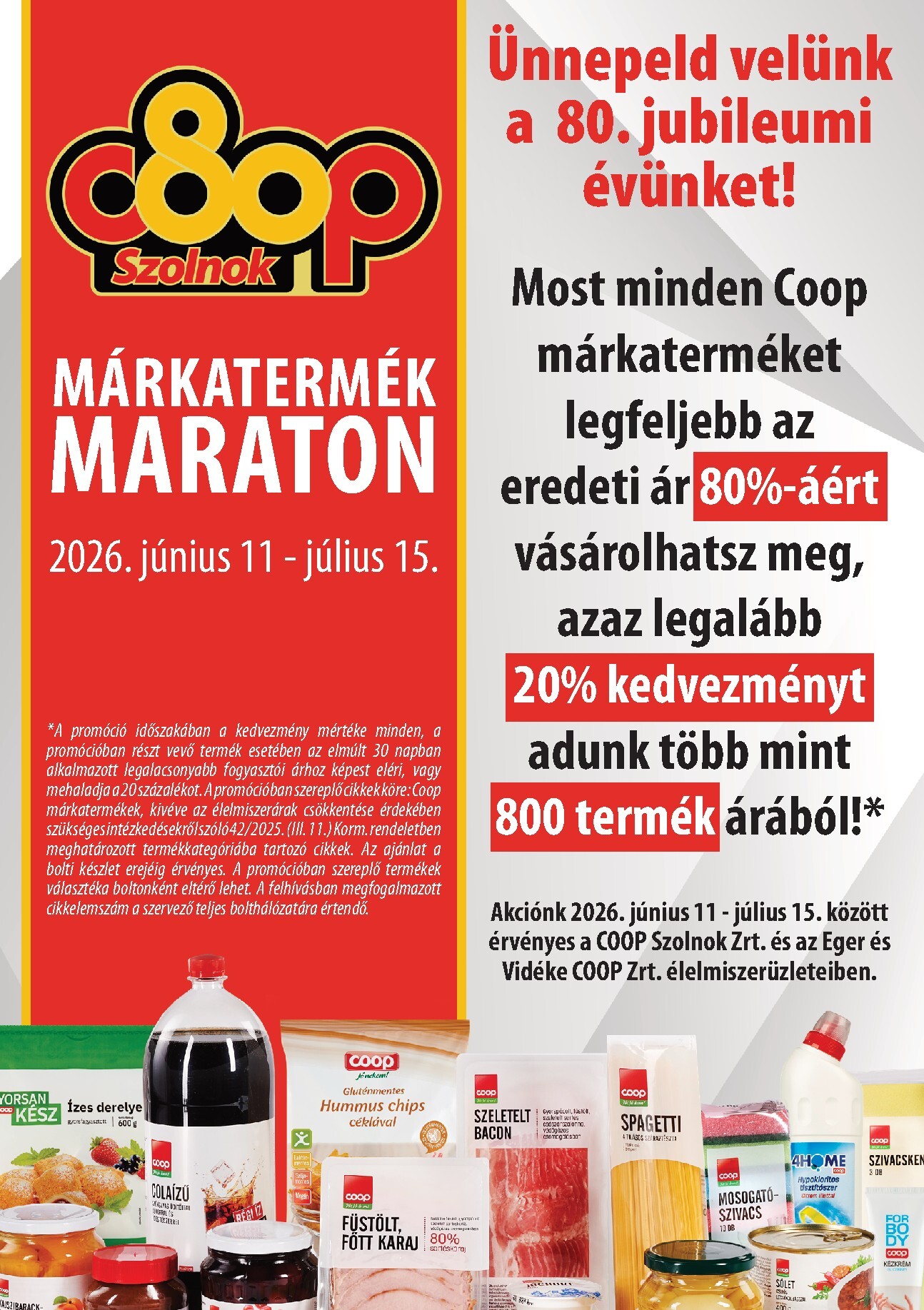 A jövőbeli Coop - Szolnok márkatermékek akciós újság csütörtöktől 2026.06.11.-tól szerdától 2026.06.17.-ig érvényes.