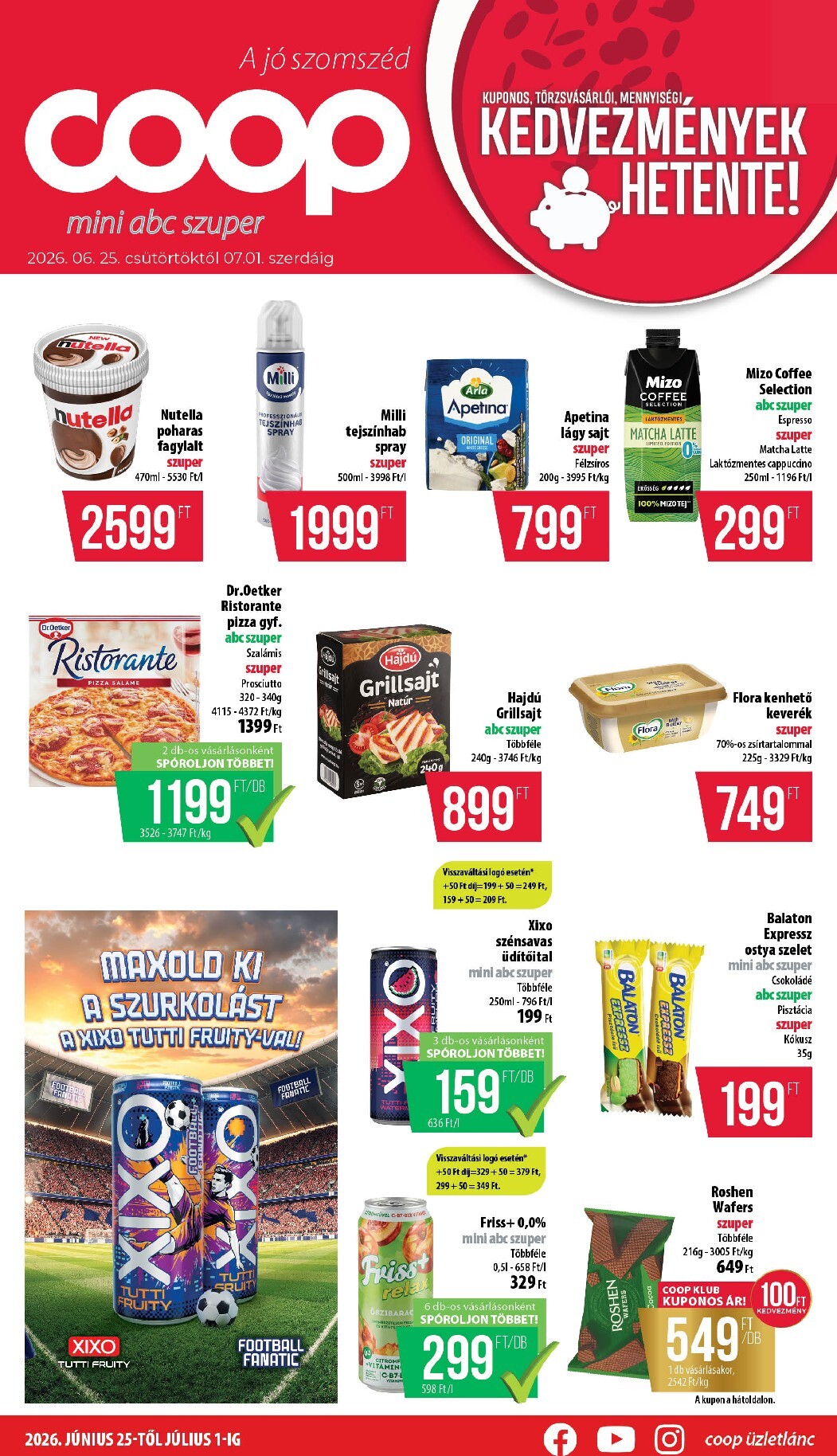 A jövőbeli Coop - Coop regionális szórólap június 4. hét - Nyírzem/Szabolcs Coop akciós újság csütörtöktől 2026.06.25.-tól szerdától 2026.07.01.-ig érvényes.
