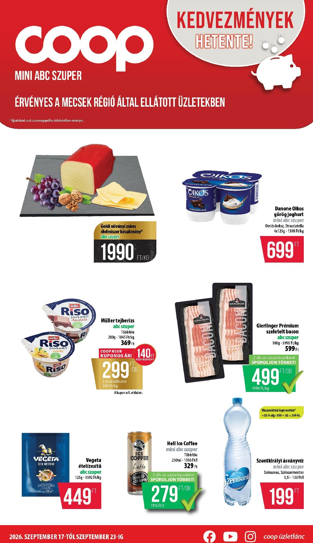 A jövőbeli Coop - Mecsek akciós újság csütörtöktől 2026.09.17.-tól szerdától 2026.09.23.-ig érvényes.