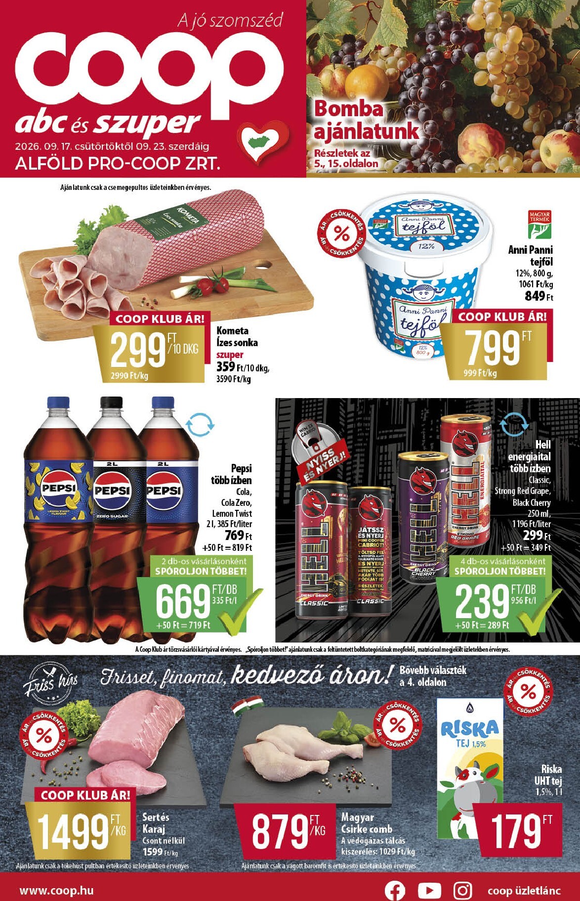 A jövőbeli Coop - Abc Szuper Alföld akciós újság csütörtöktől 2026.09.17.-tól szerdától 2026.09.23.-ig érvényes.