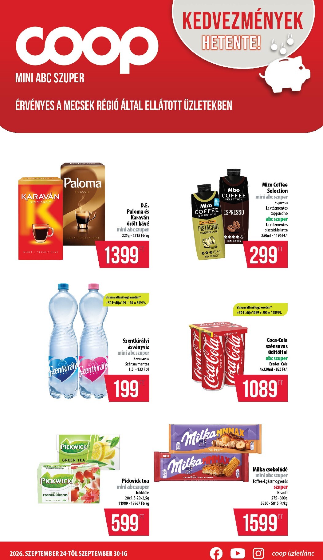 A jövőbeli Coop - Mecsek akciós újság csütörtöktől 2026.09.24.-tól szerdától 2026.09.30.-ig érvényes.