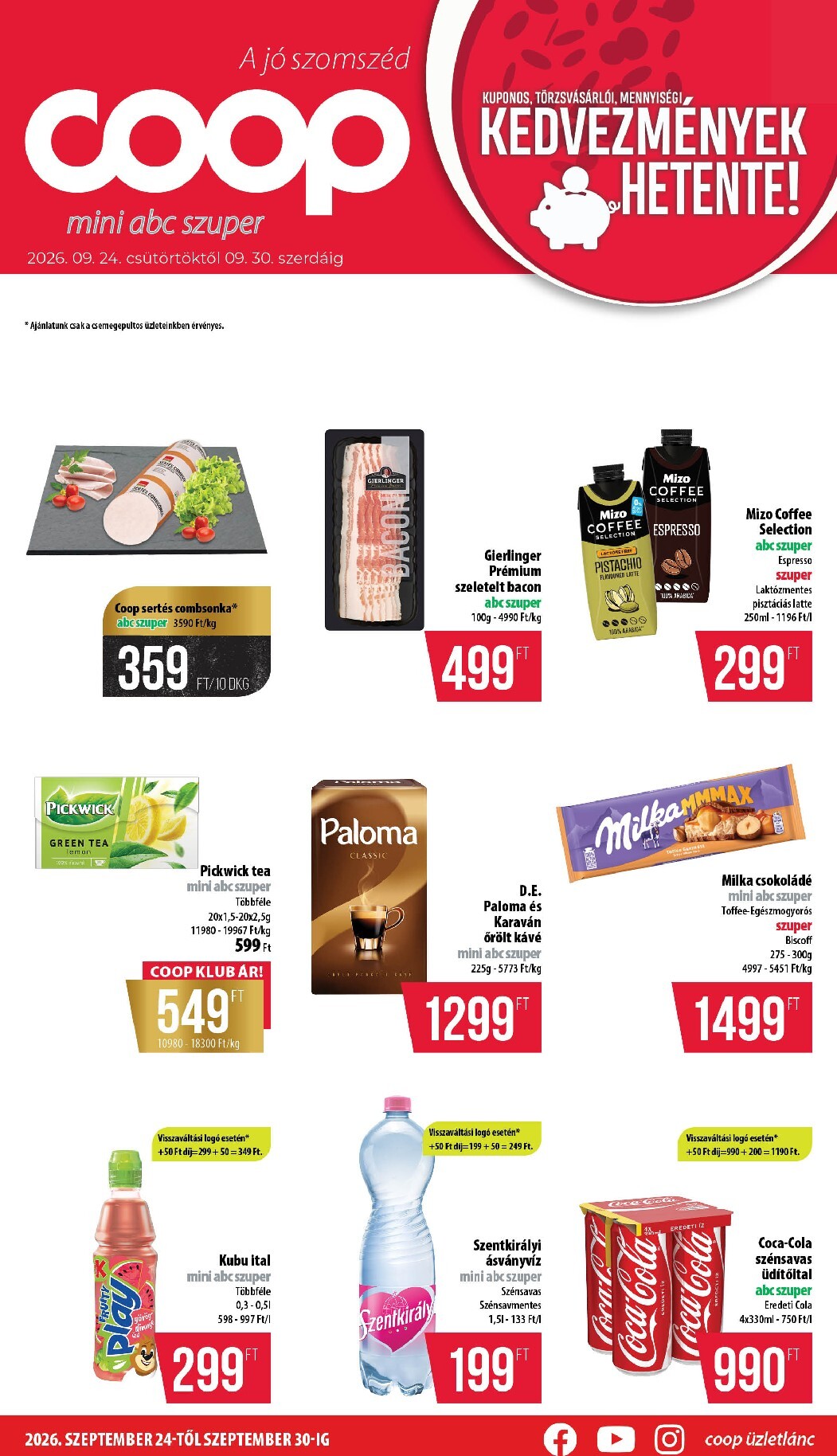 A jövőbeli Coop - Nyírzem/Szabolcs akciós újság csütörtöktől 2026.09.24.-tól szerdától 2026.09.30.-ig érvényes.