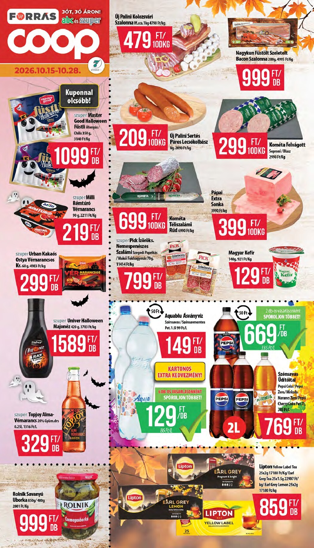 A jövőbeli Coop - Hétforrás akciós újság csütörtöktől 2026.10.15.-tól szerdától 2026.10.28.-ig érvényes.