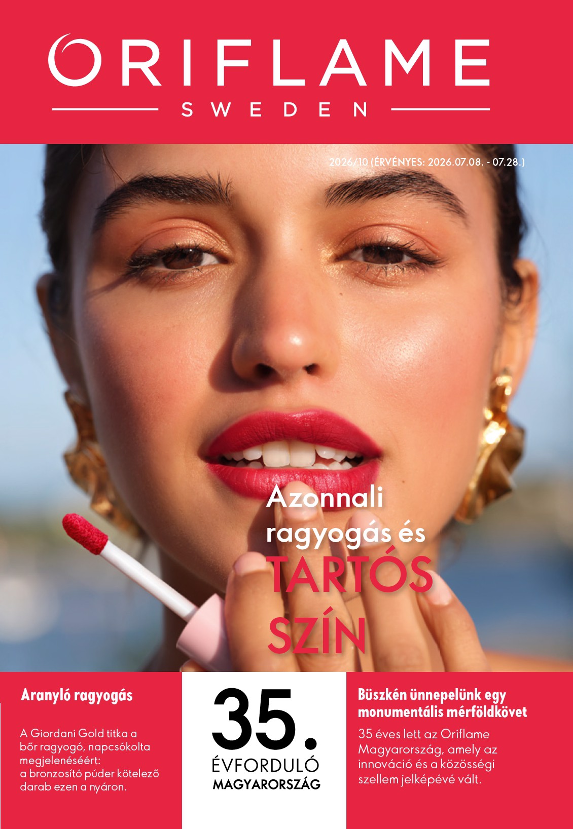 Aktuális Oriflame szórólap érvényes szerdától 2026.07.08.-től keddtől 2026.07.28.-ig