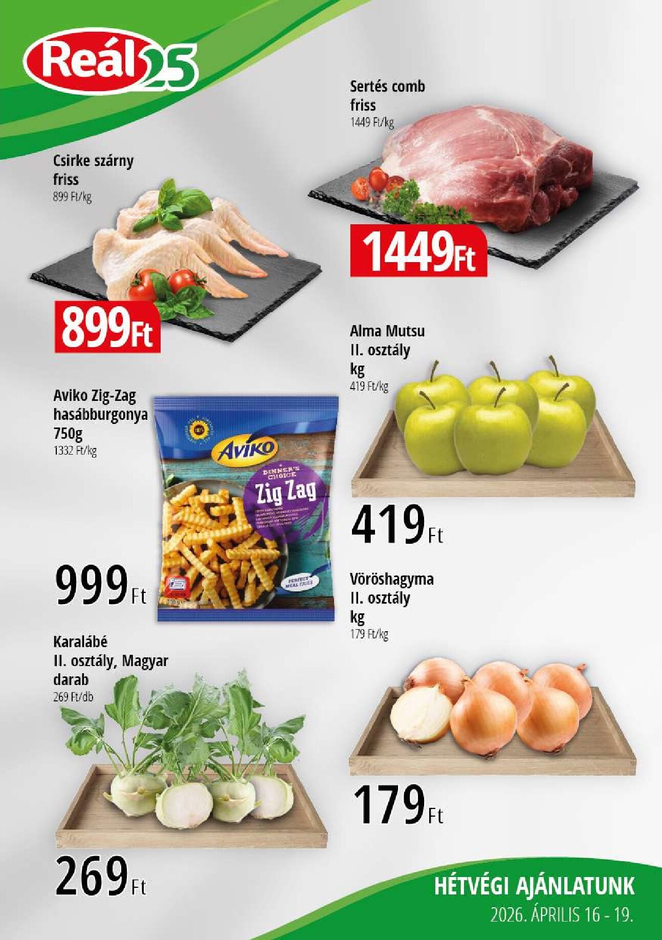A jövőbeli Reál - Kisalföld akciós újság csütörtöktől 2026.04.16.-tól vasárnaptól 2026.04.19.-ig érvényes.