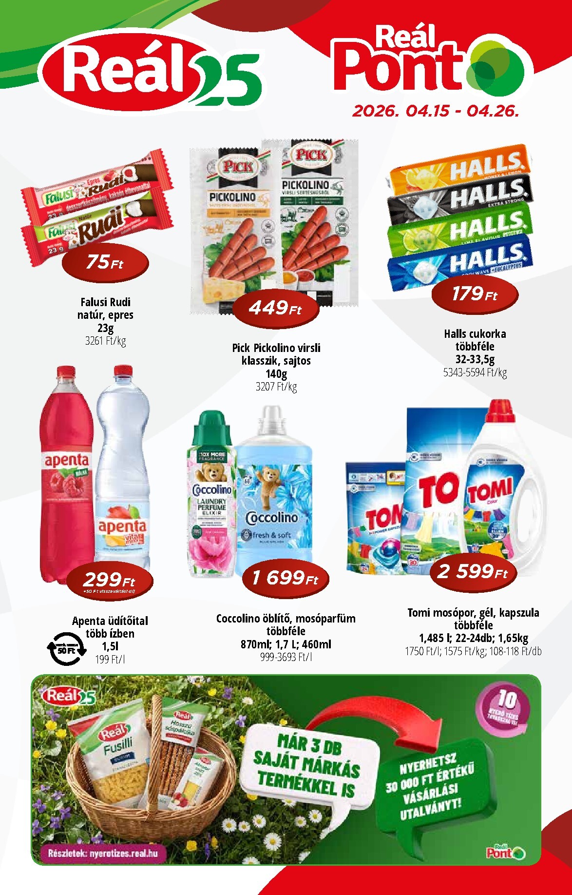 A jövőbeli Reál - Pont Újság akciós újság szerdától 2026.04.15.-tól vasárnaptól 2026.04.26.-ig érvényes.