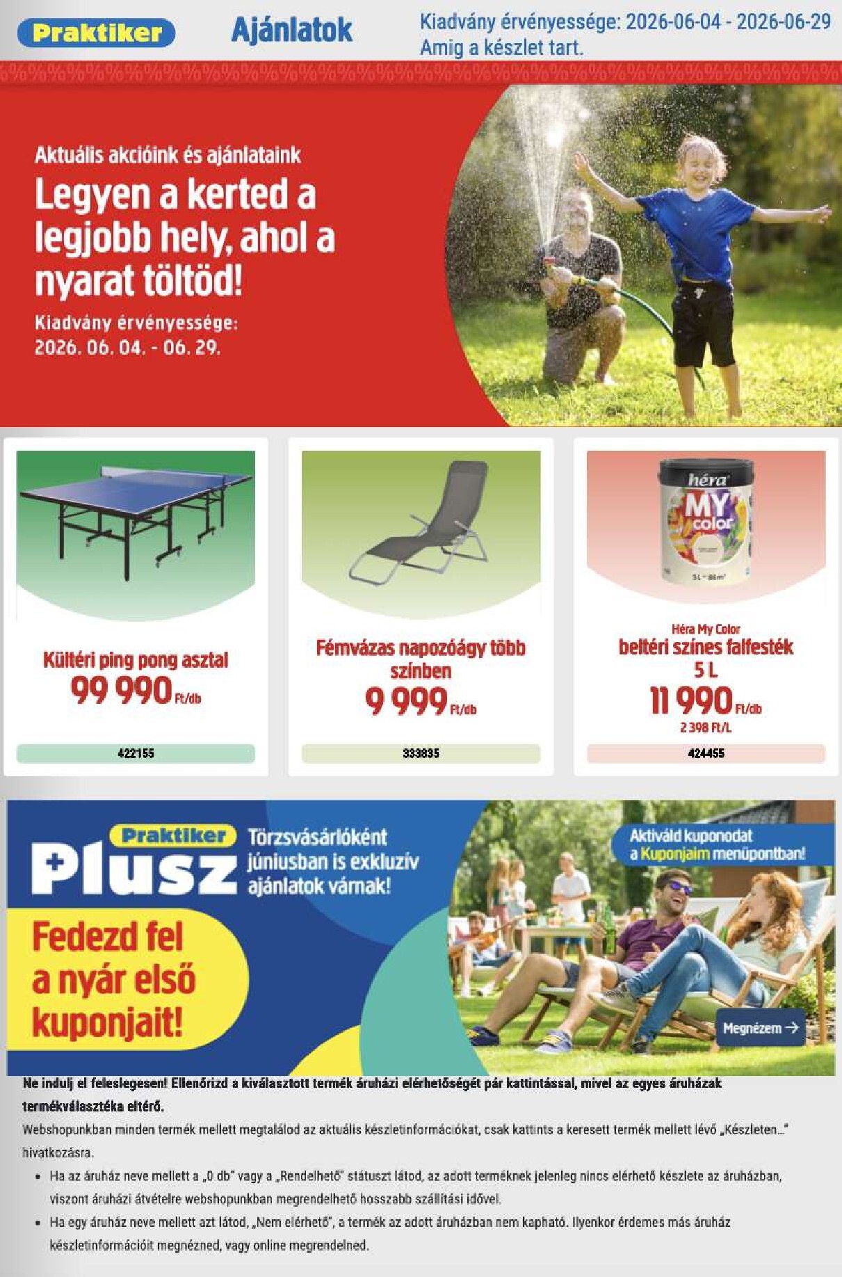 Aktuális Praktiker szórólap érvényes csütörtöktől 2026.06.04.-től hétfőtől 2026.06.29.-ig