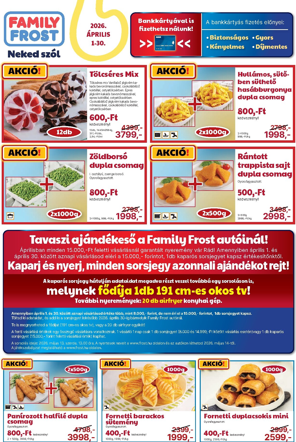 Family Frost akciós újság, érvényes 2026.04.01. - 2026.04.30.
