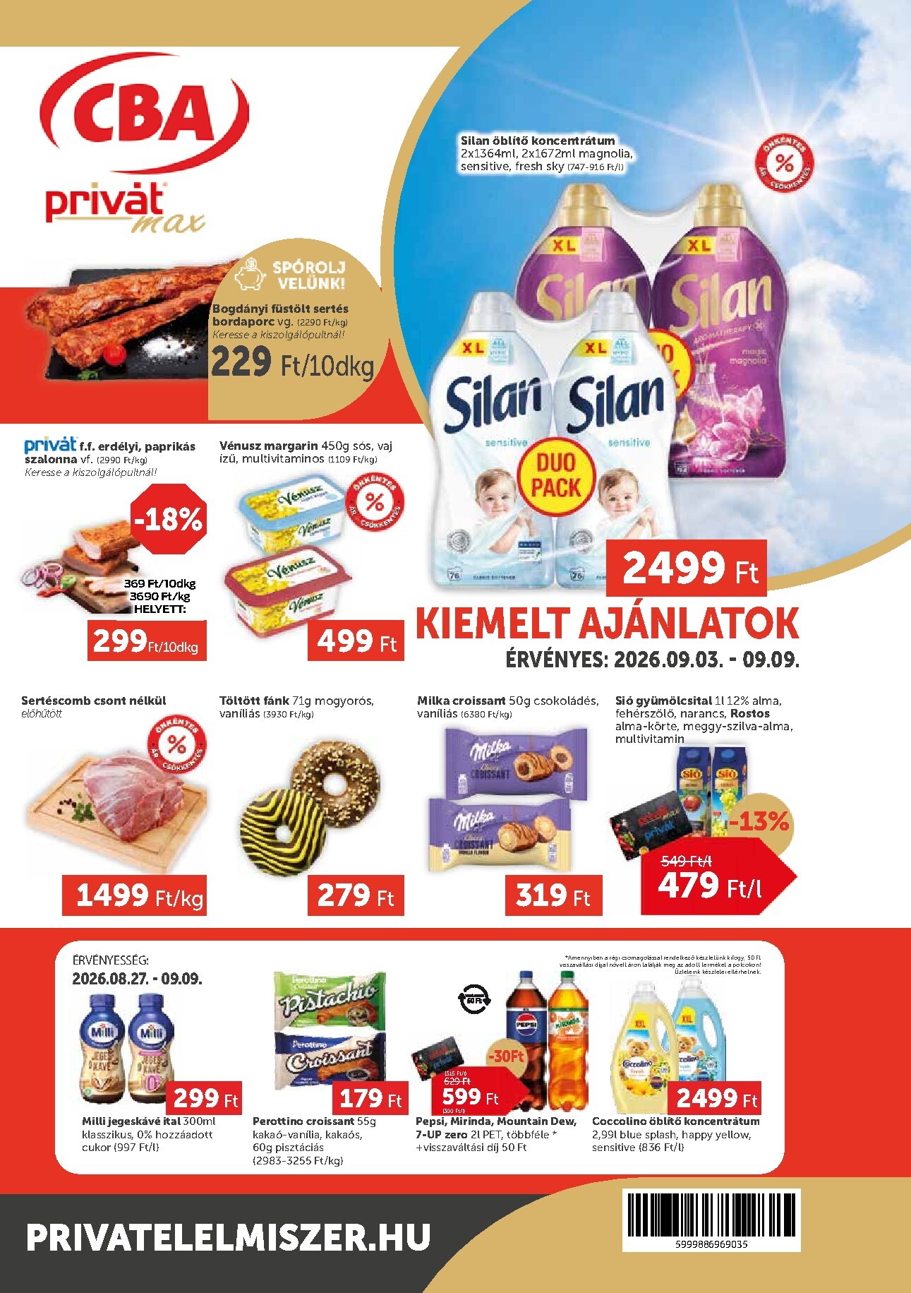 A jövőbeli Privát Max akciós újság csütörtöktől 2026.09.03.-tól szerdától 2026.09.09.-ig érvényes.