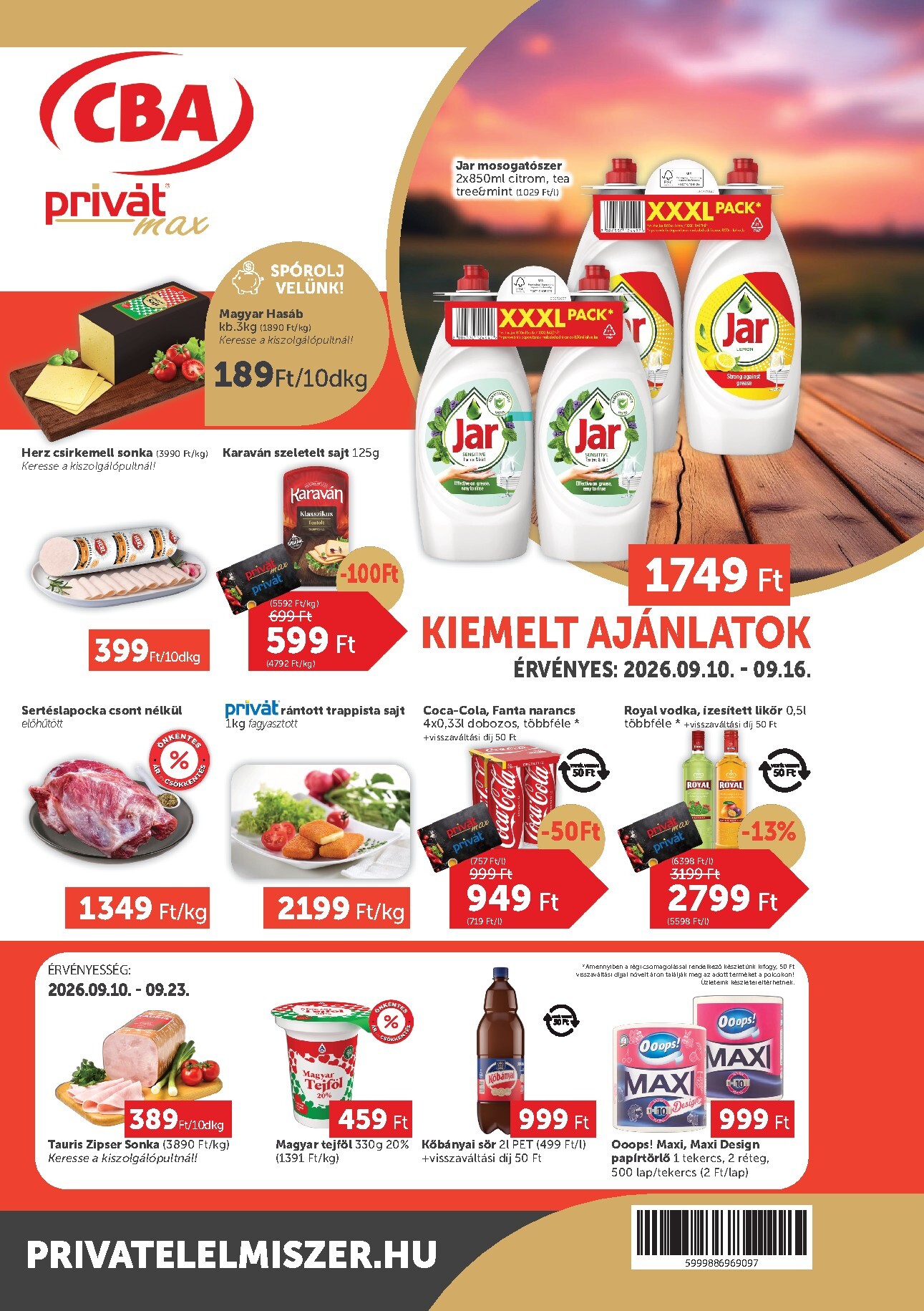 A jövőbeli Privát Max akciós újság csütörtöktől 2026.09.10.-tól szerdától 2026.09.16.-ig érvényes.